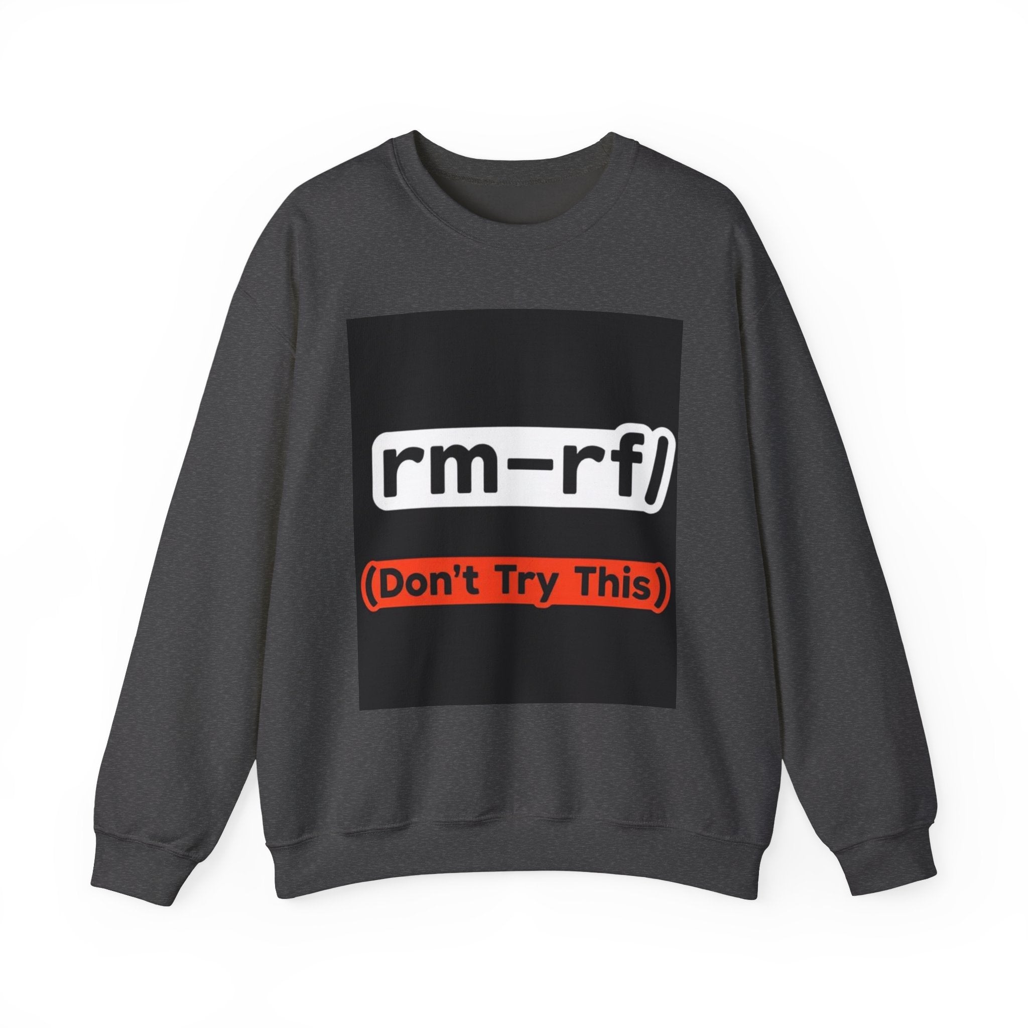 "rm -rf/ (Don't Try This)" — Funny Linux Command Crewneck Sweatshirt