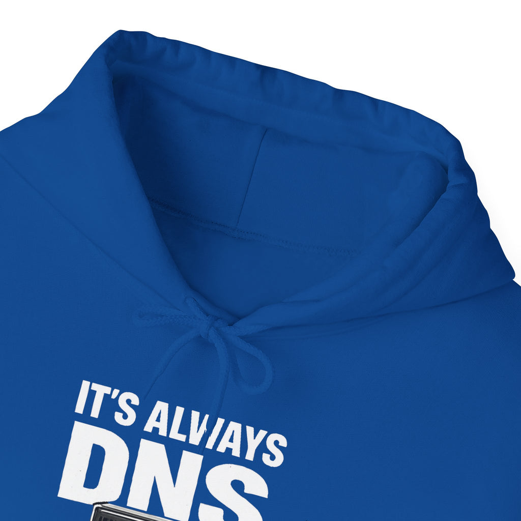"It's Always DNS" Tech Humor Unisex Heavy Blend™ Hoodie