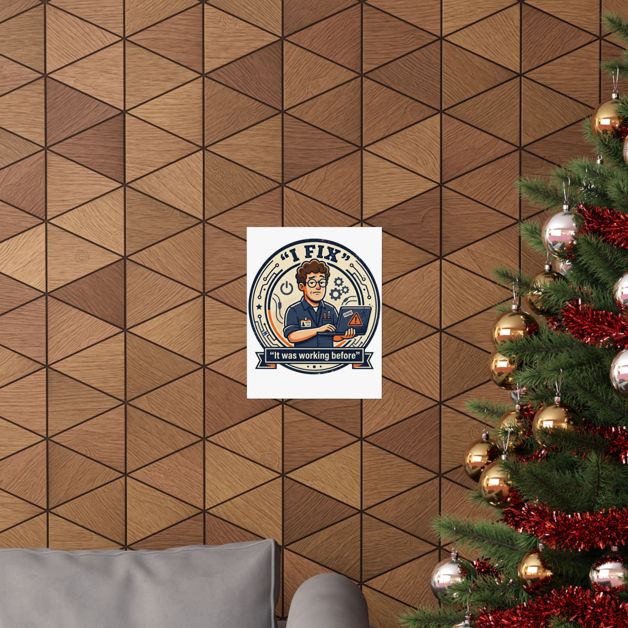 "I Fix: It Worked Before" Tech Humor Funny IT Matte Vertical Posters