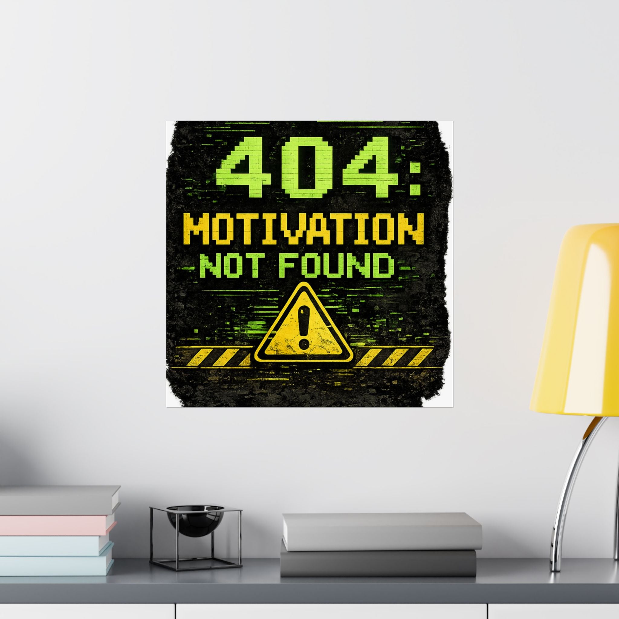 "Error 404 Motivation Not Found" Geek Tech Humor Funny IT Matte Vertical Posters