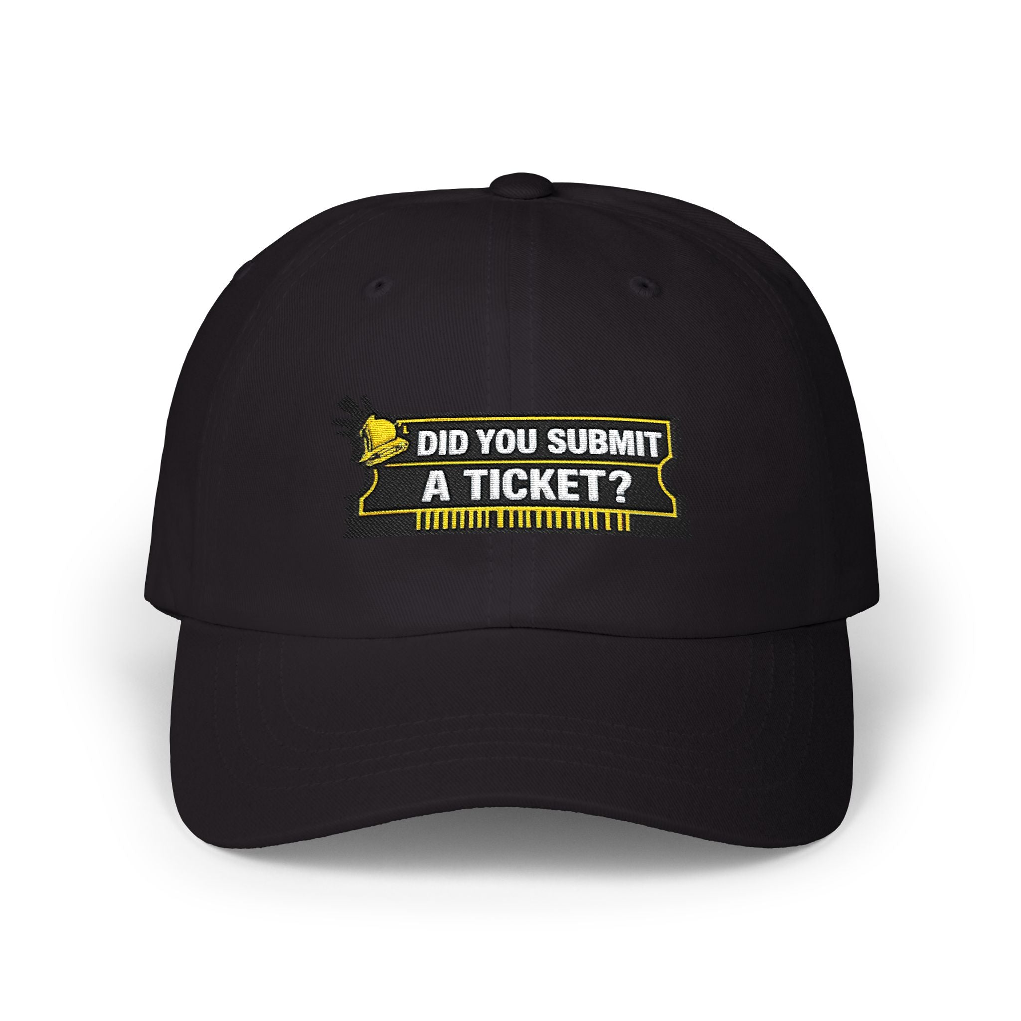 "Did You Submit a Ticket?" Tech Humor Funny IT Baseball Hat/Cap