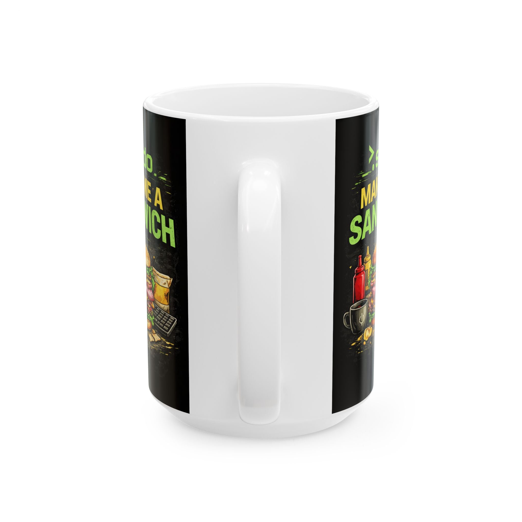 ">. Sudo Make me A Sandwich" Geek Humor Ceramic Mug, (11oz, 15oz)