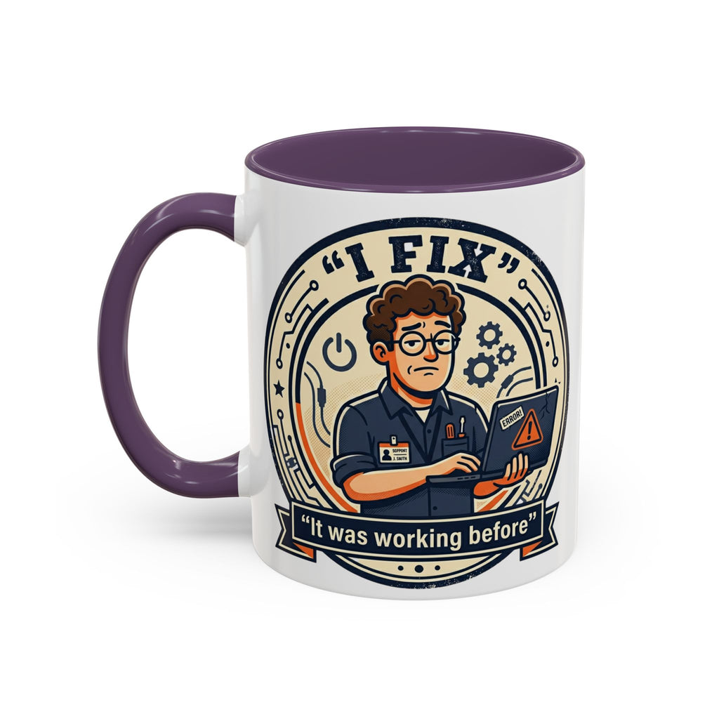 "I Fix: It Was Working Before" IT Humor Accent Coffee Mug (11, 15oz)
