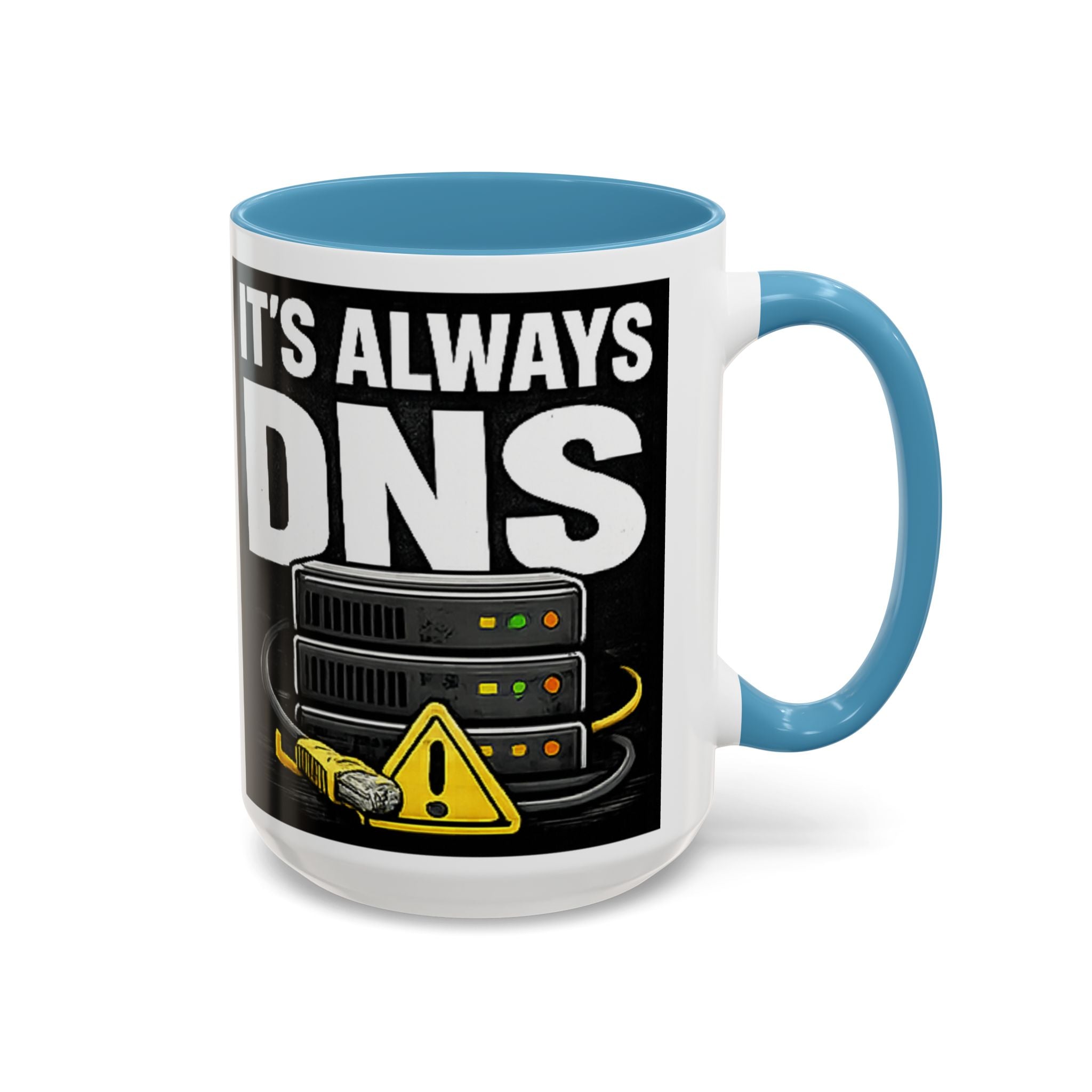 "It's Always DNS" IT Humor Accent Coffee Mug (11, 15oz)