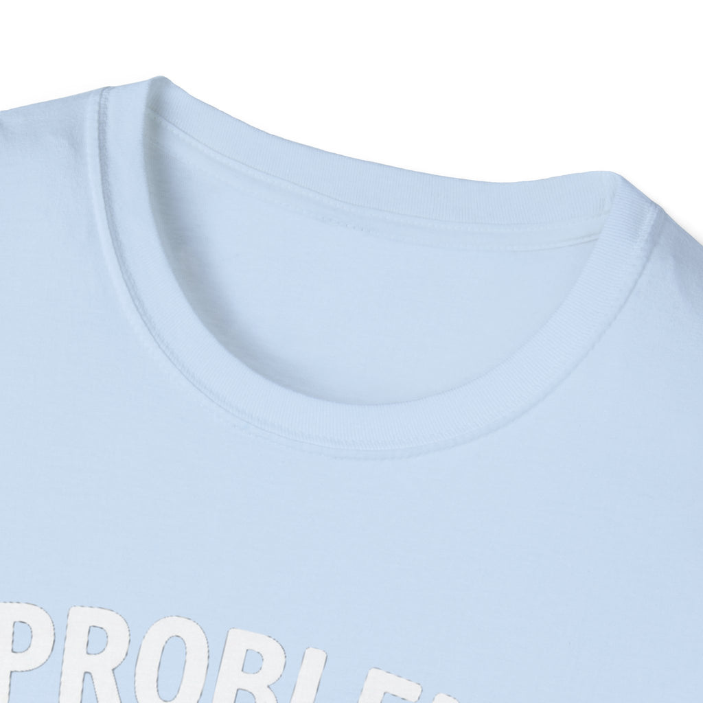 "Problem Exists Between Chair & Keyboard" Funny IT T-Shirt — Tech Coder Humor Graphic Tee