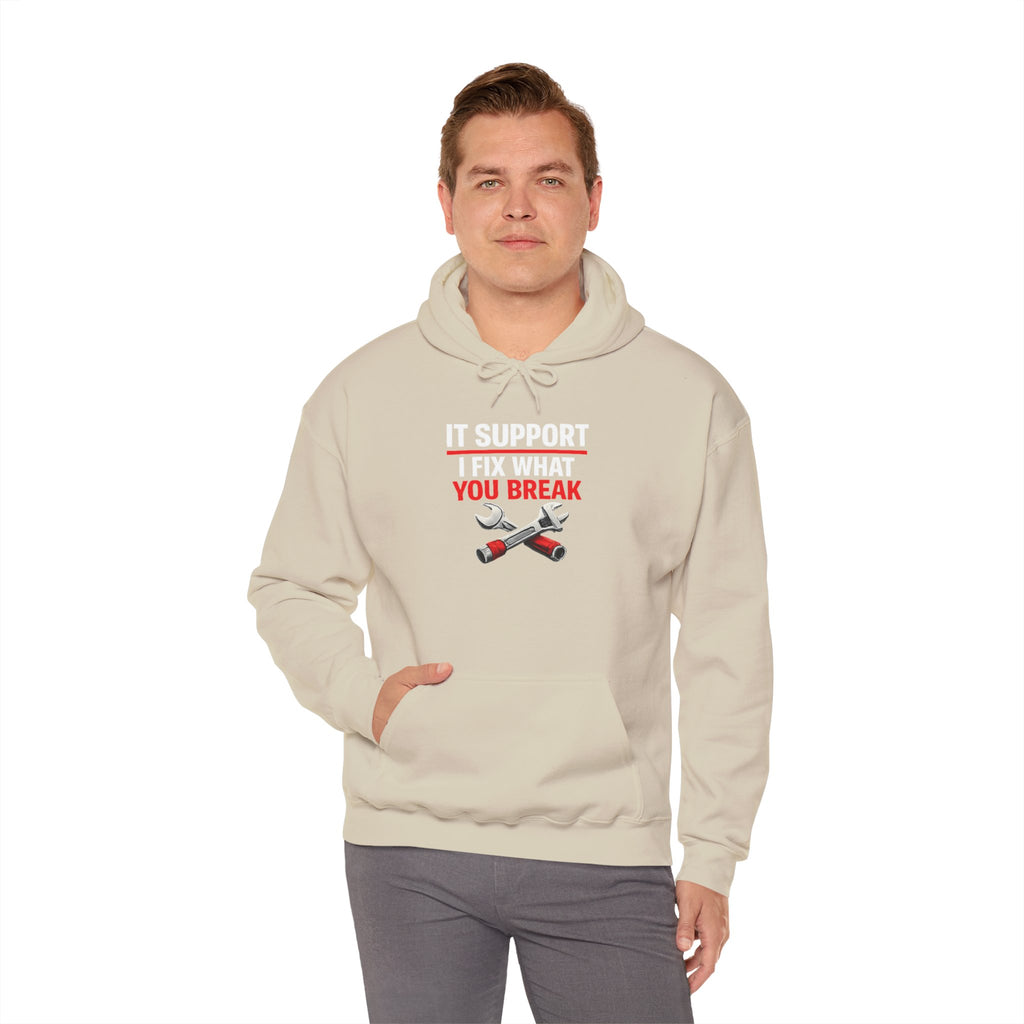 "IT Support: I Fix What You Break" IT Humor Unisex Heavy Blend™ Hoodie
