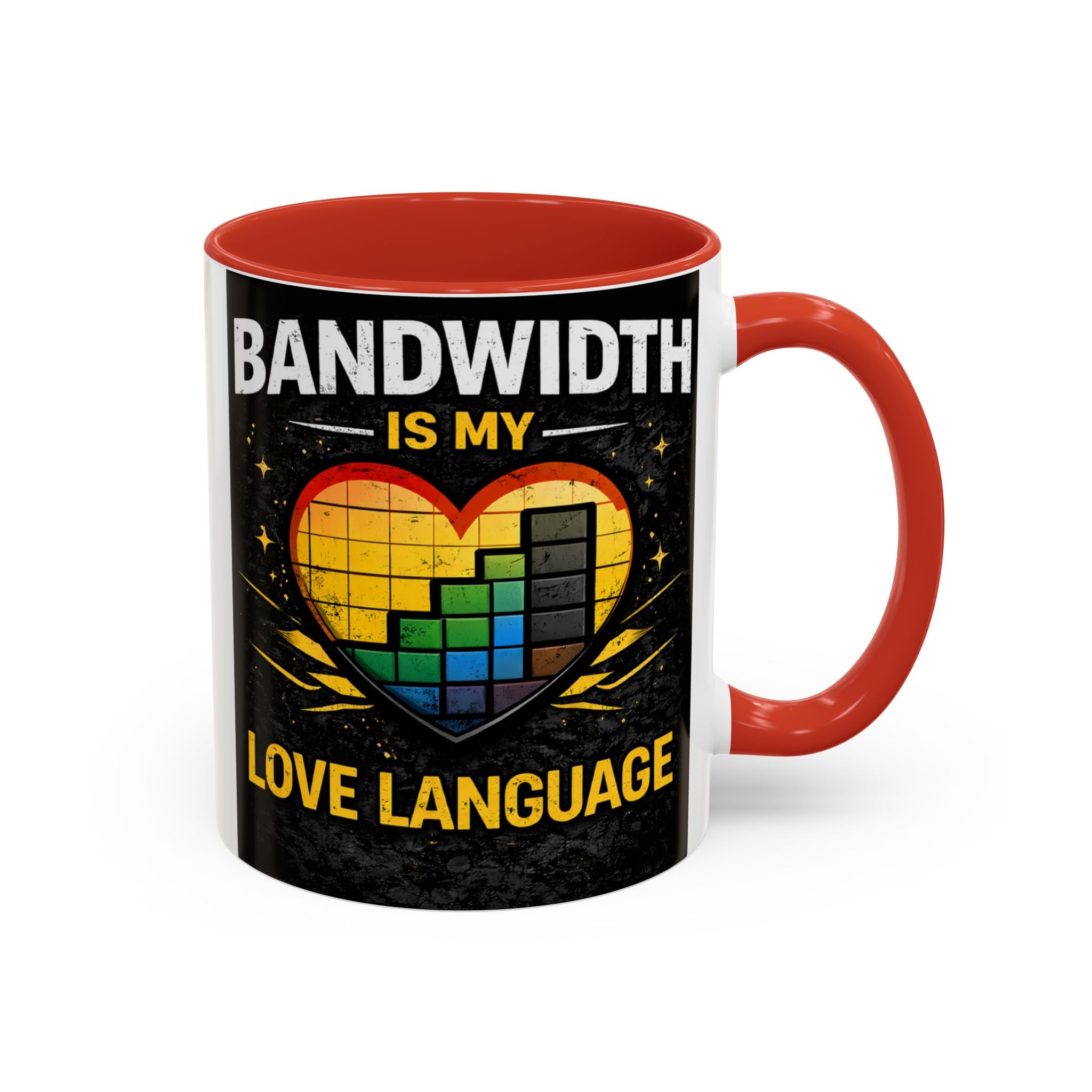 "Bandwidth is my Love Language" IT Humor Accent Coffee Mug (11, 15oz)