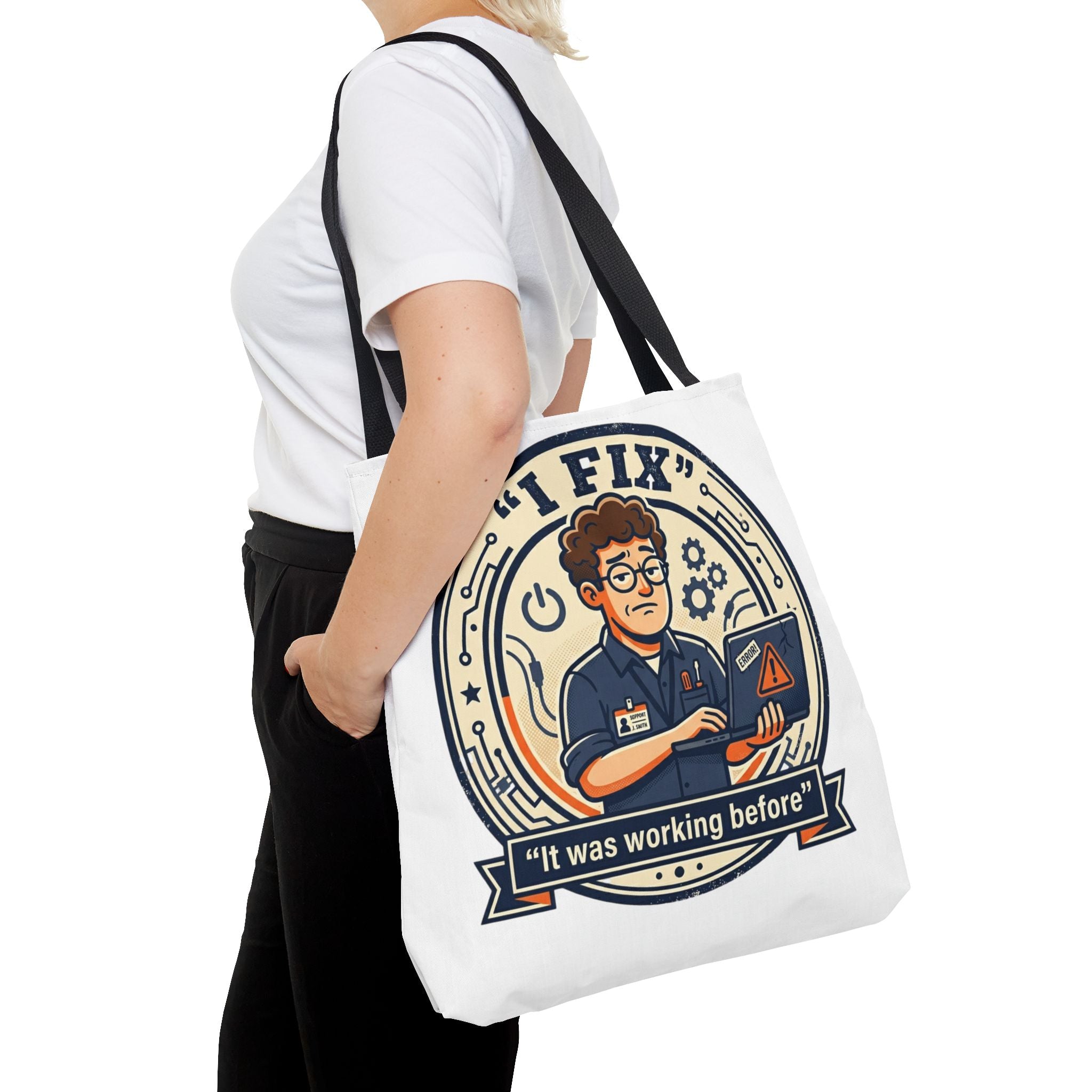 "I Fix: It Worked Before" Funny IT Tech Humor Tote Bag