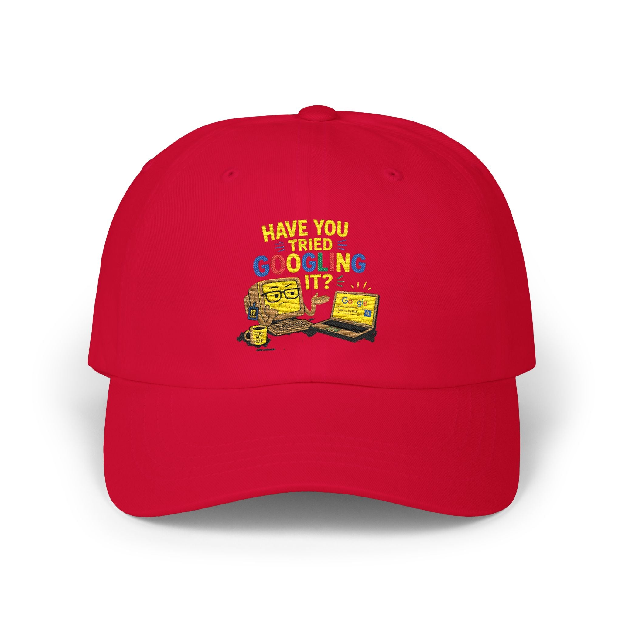 "Have You Tried Googling It?" Embroidered Casual Baseball Hat