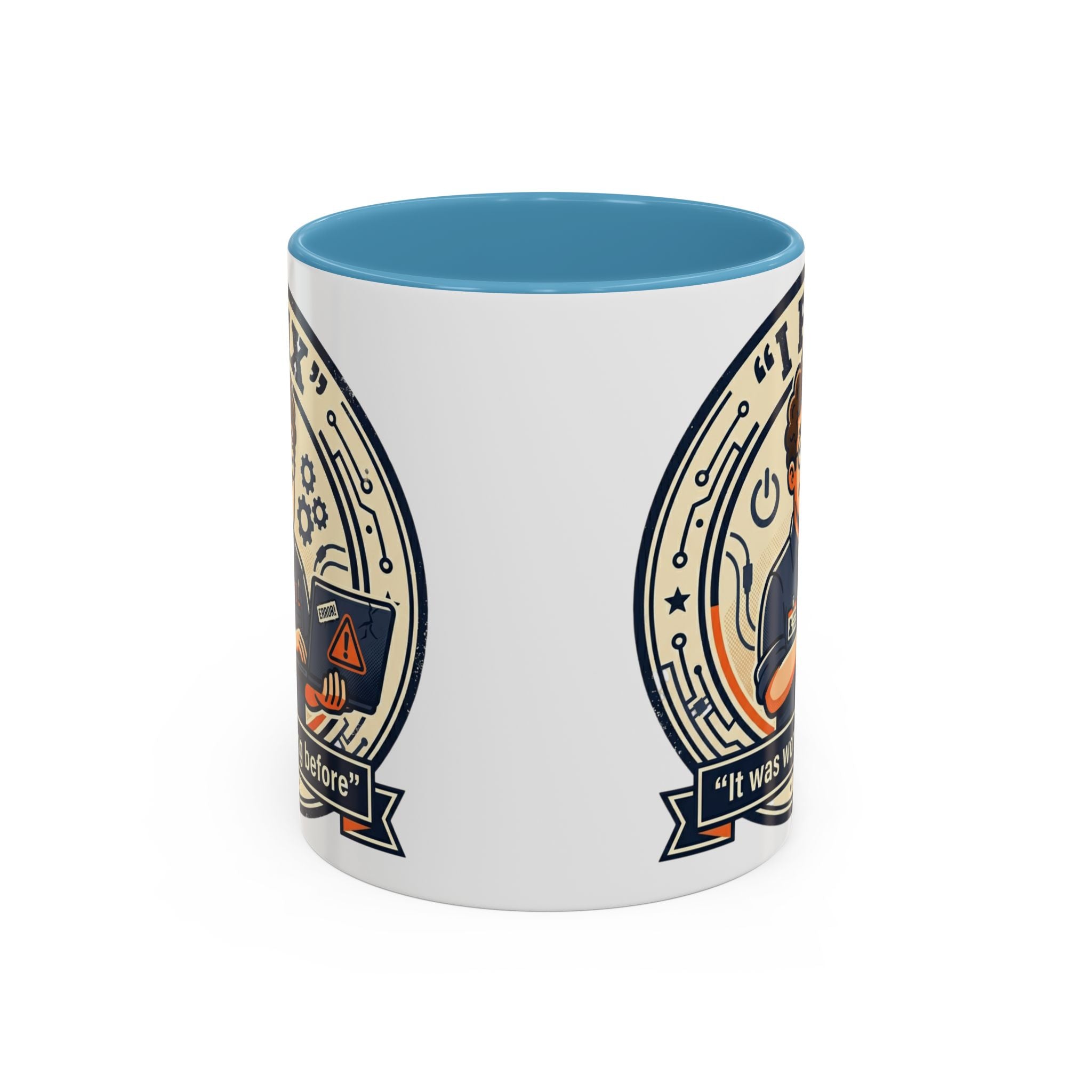 "I Fix: It Was Working Before" IT Humor Accent Coffee Mug (11, 15oz)