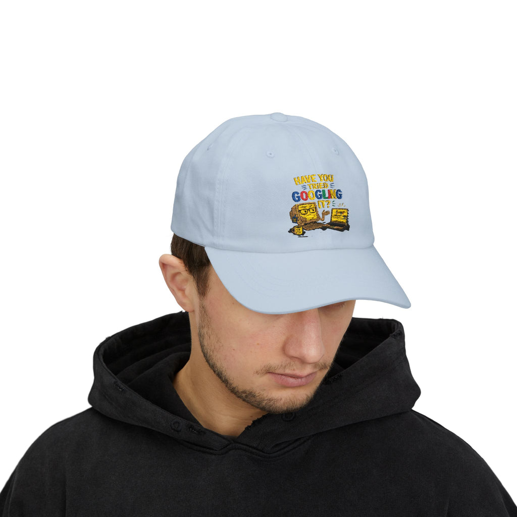 "Have You Tried Googling It?" Embroidered Casual Baseball Hat