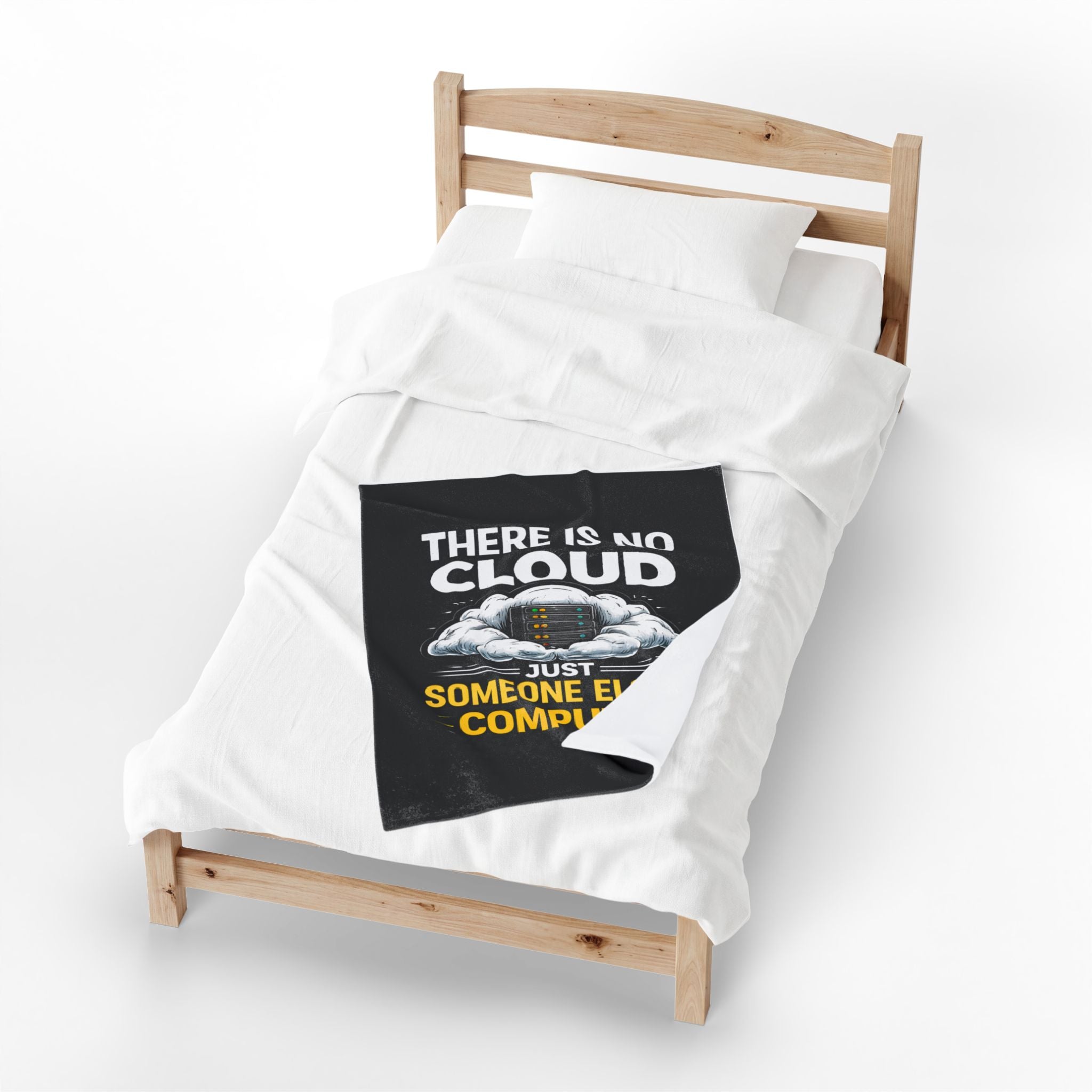"There Is No Cloud, Just Someone Else's Computer" Tech Humor Throw Funny IT Velveteen Plush Blanket
