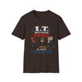 "IT Because Panic Is Not A Solution" Tech Humor T-Shirt — Funny IT Support Tech Tee