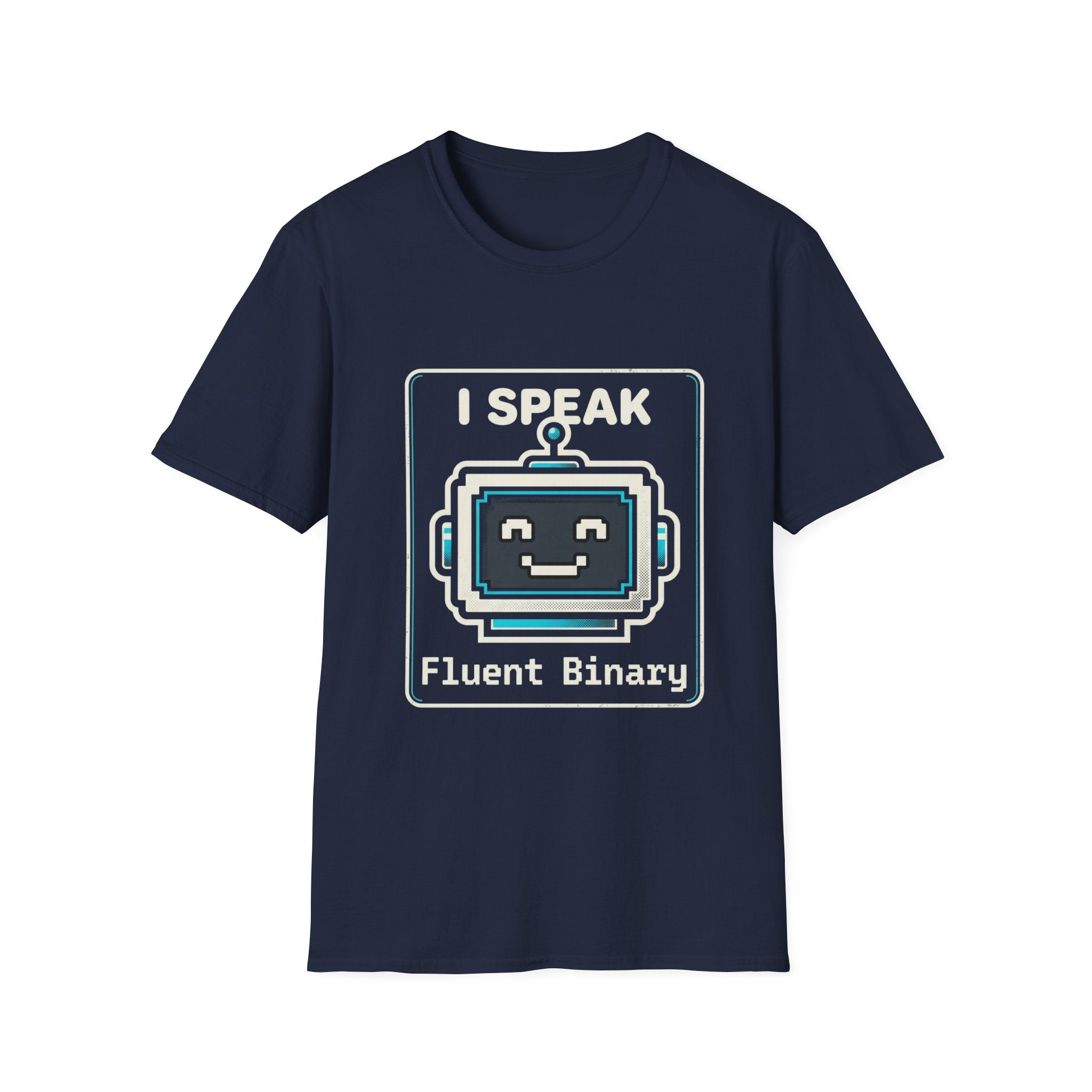 "I Speak Fluent Binary" Funny IT Programmer Tech Humor Graphic Tee