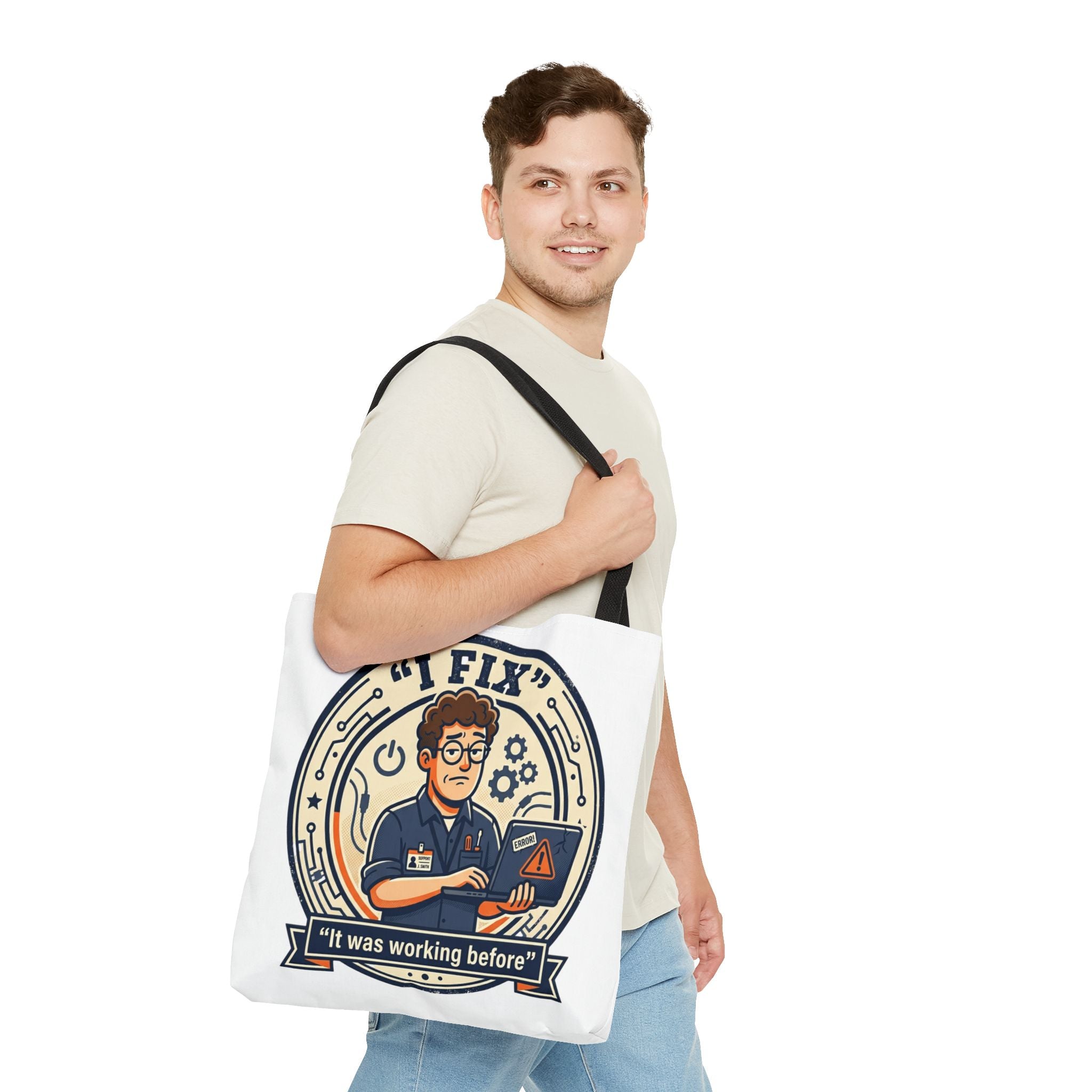 "I Fix: It Worked Before" Funny IT Tech Humor Tote Bag