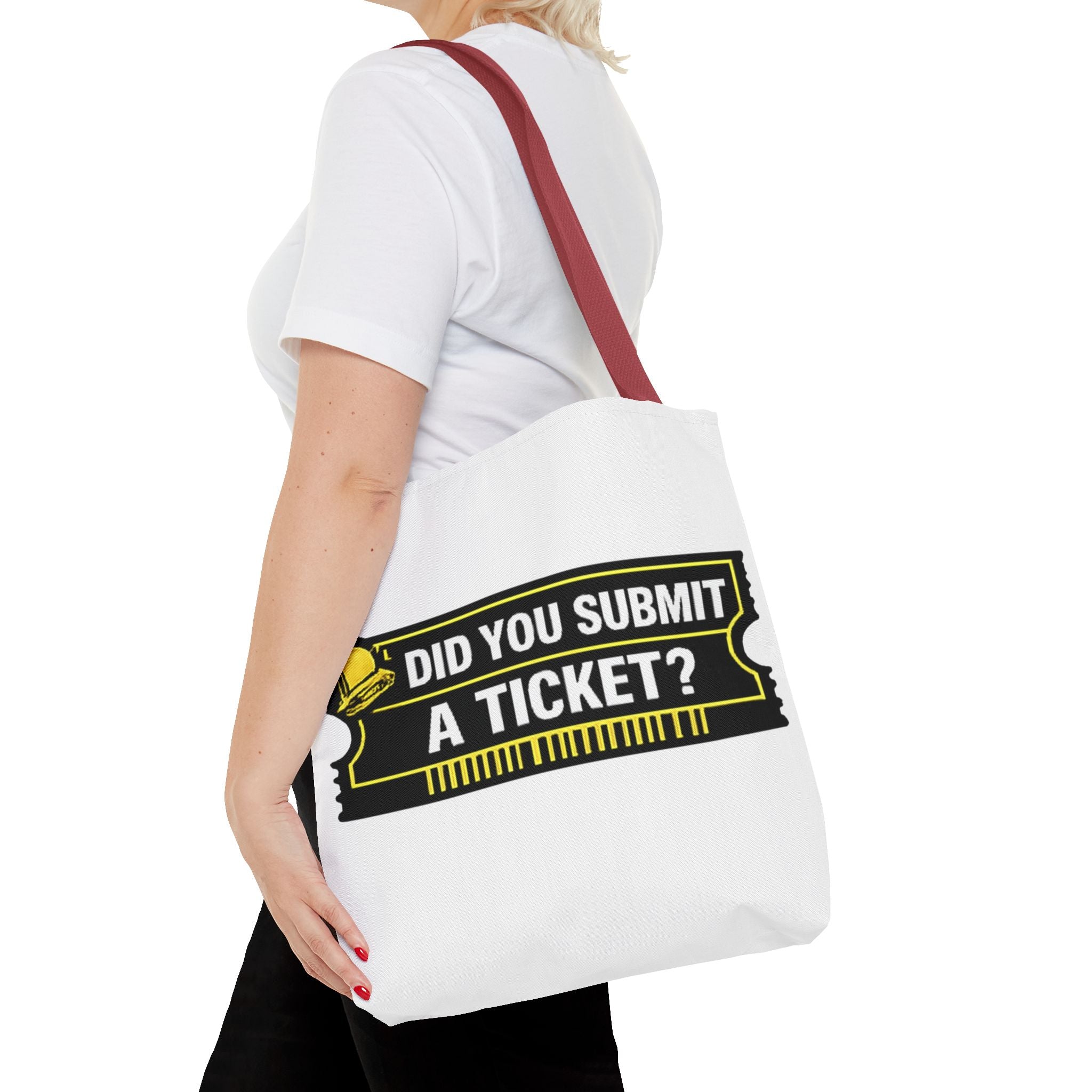 "Did You Submit a Ticket?" Funny IT Tote Bag Tech Humor