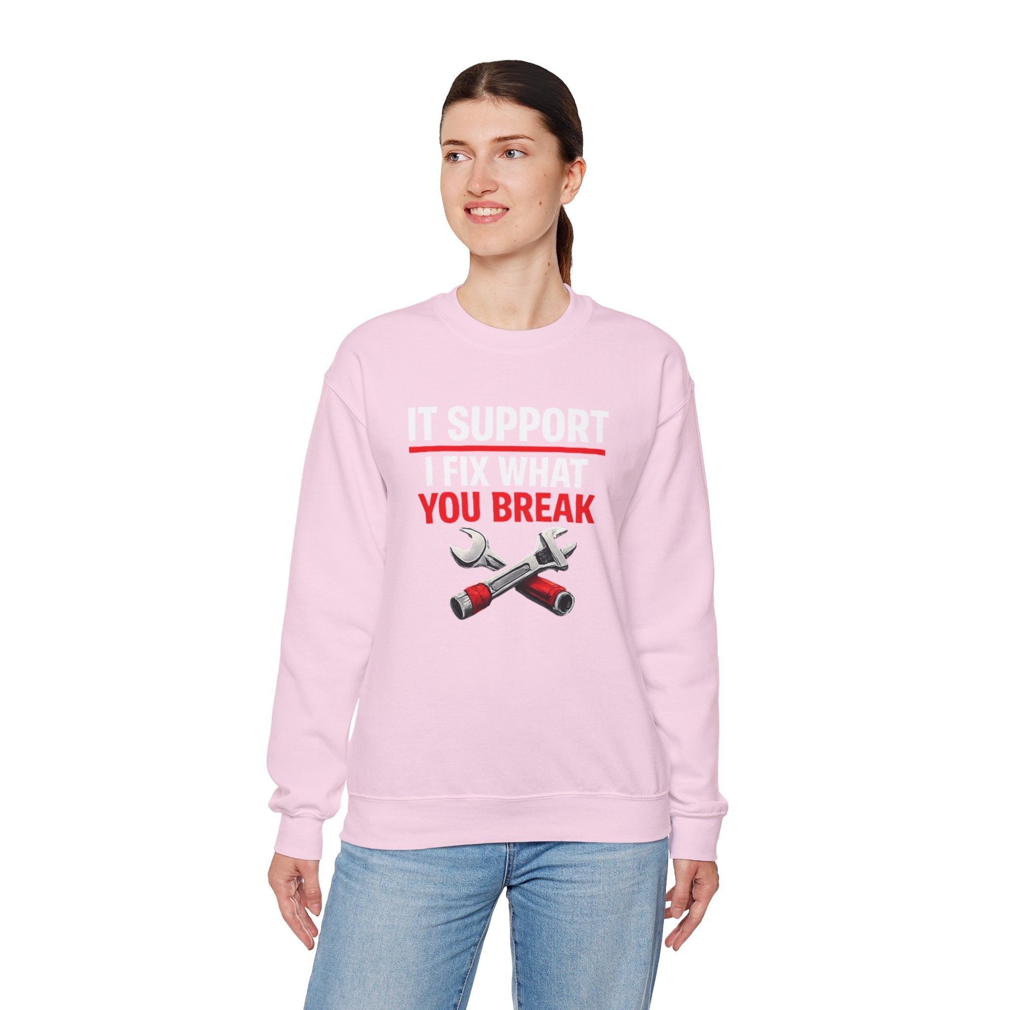 "I Fix What You Break" IT Tech Support Crewneck Sweatshirt