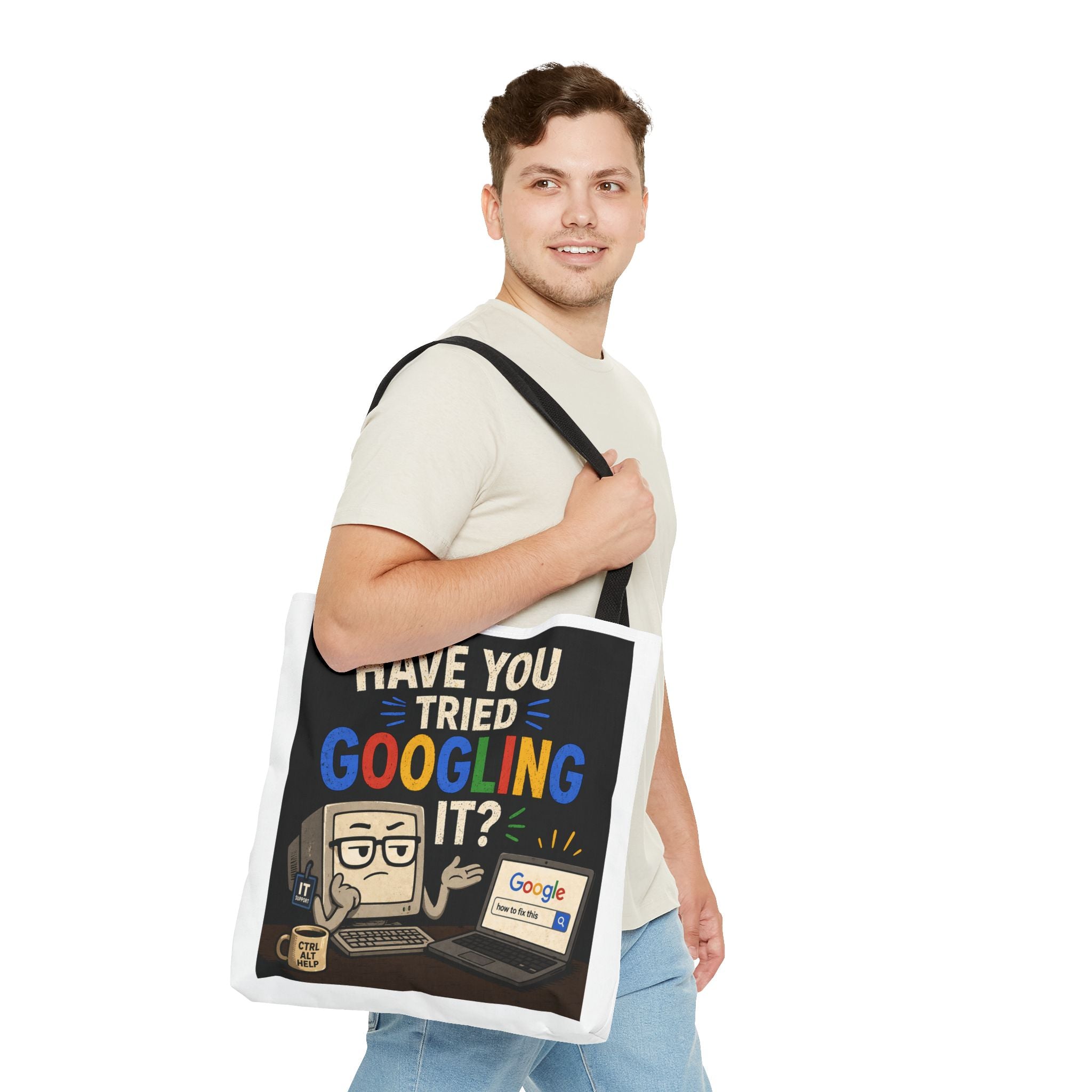 "Have You Tried Googling It?" Tote Bag – Funny Geek IT Humor Laptop Shopper