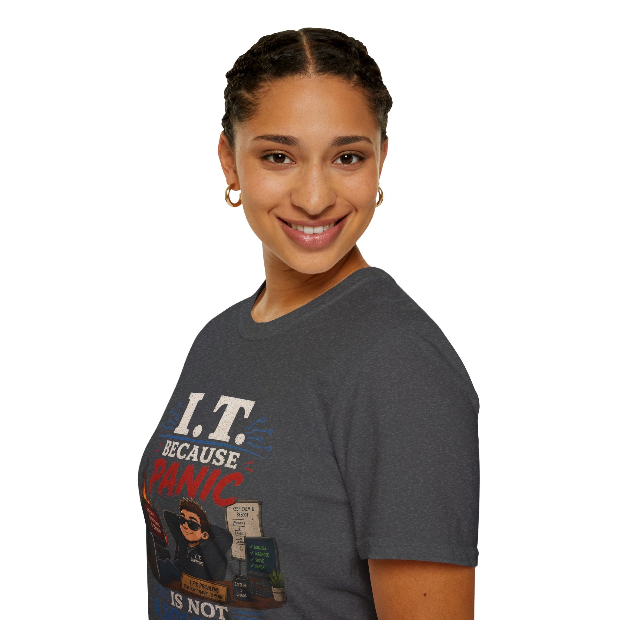 "IT Because Panic Is Not A Solution" Tech Humor T-Shirt — Funny IT Support Tech Tee