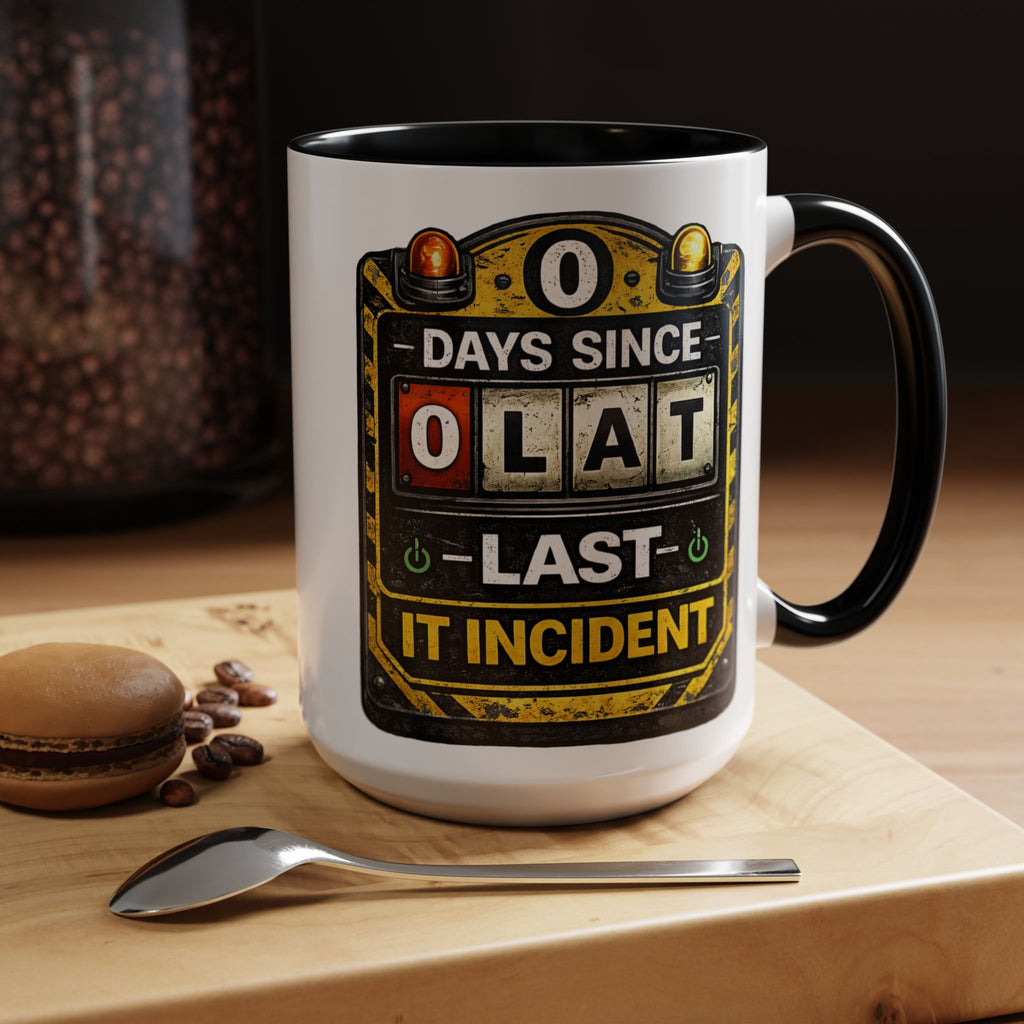 "0 Days Since Last IT Incident" IT Humor Accent Coffee Mug (11, 15oz)