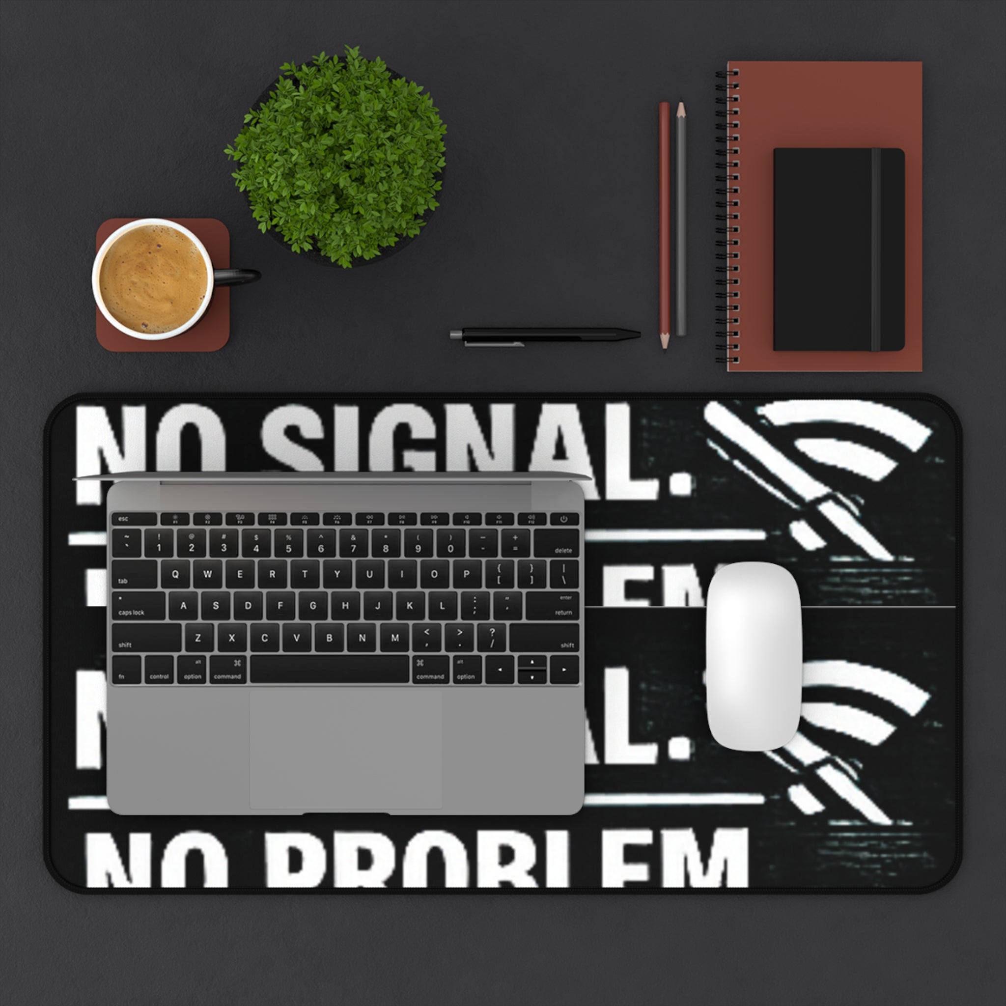"No Signal, No Problem" Funny IT Desk Mat Tech Humor Mouse Pad