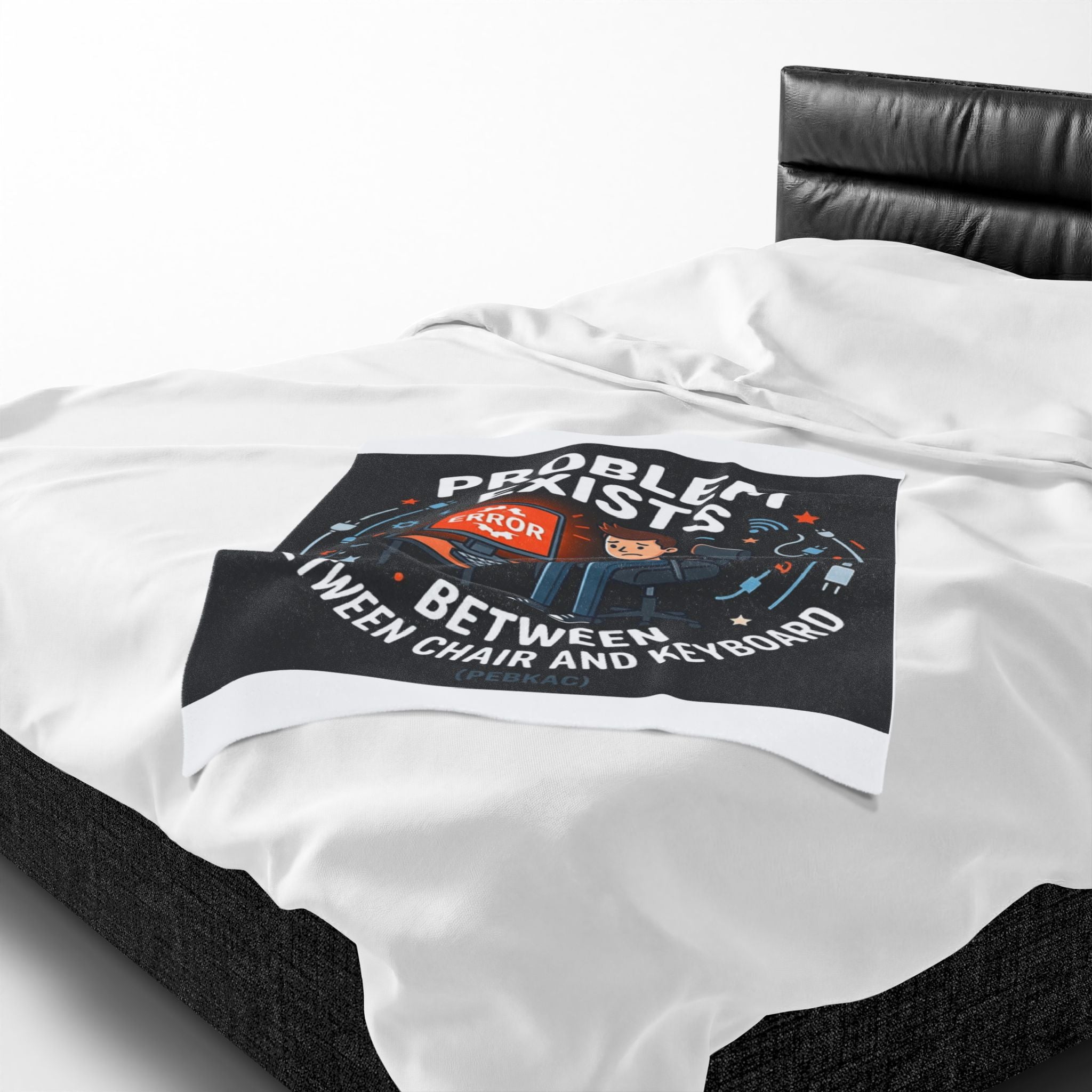 "Problem Exists Between The Chair & Keyboard" Tech Humor Funny IT Velveteen Plush Blanket