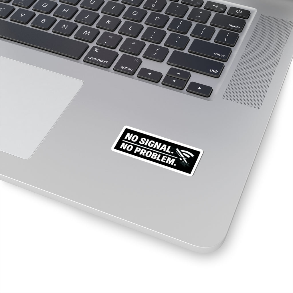 "No Signal No Problem" Tech Humor Funny IT Kiss-Cut Stickers