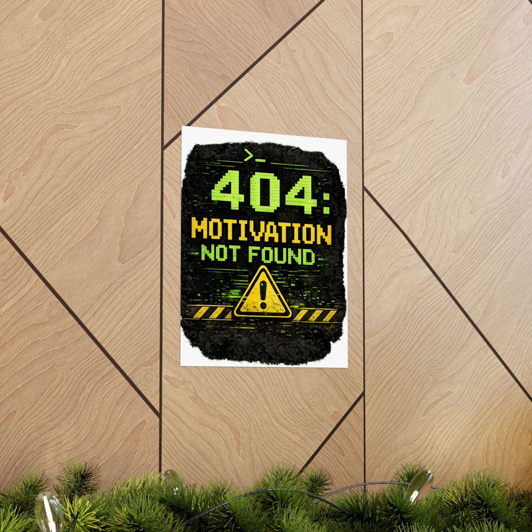 "Error 404 Motivation Not Found" Geek Tech Humor Funny IT Matte Vertical Posters
