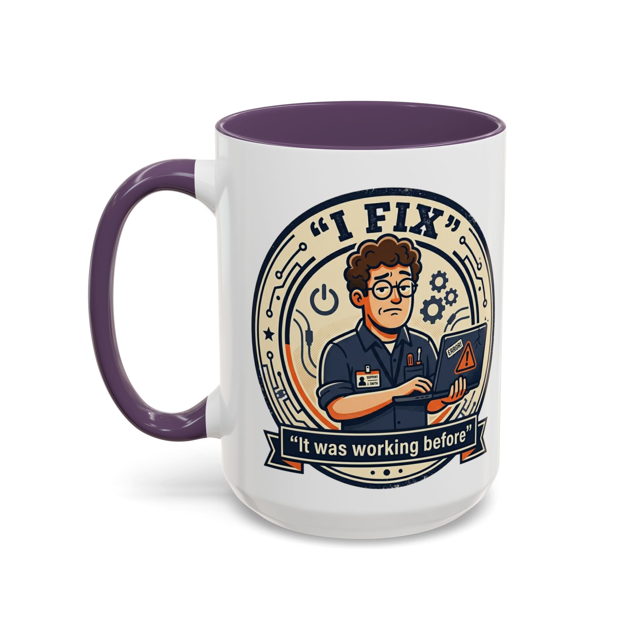 "I Fix: It Was Working Before" IT Humor Accent Coffee Mug (11, 15oz)