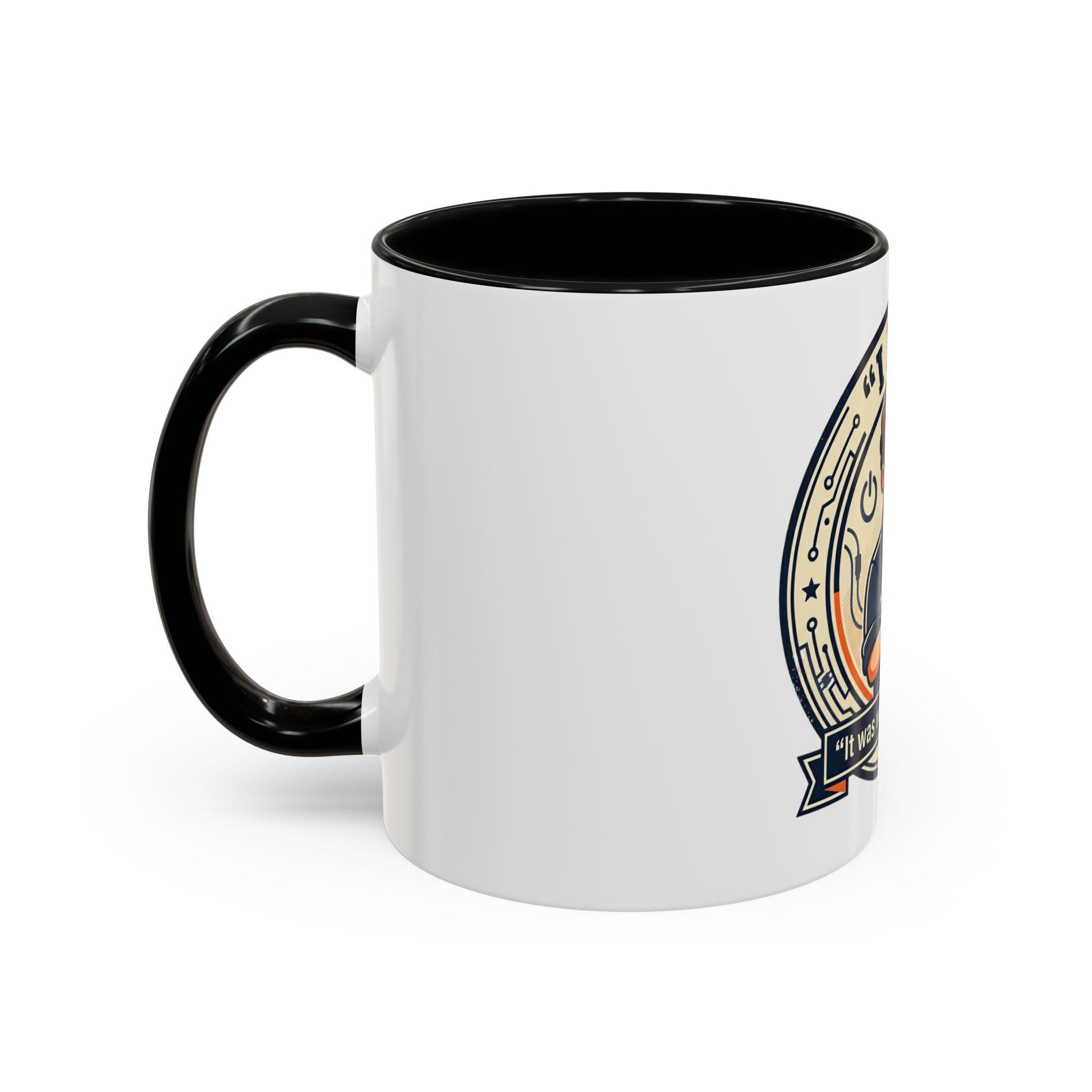 “I Fix: It Was Working Before" Funny Tech Humor Gift for IT & Engineers (11/15oz)