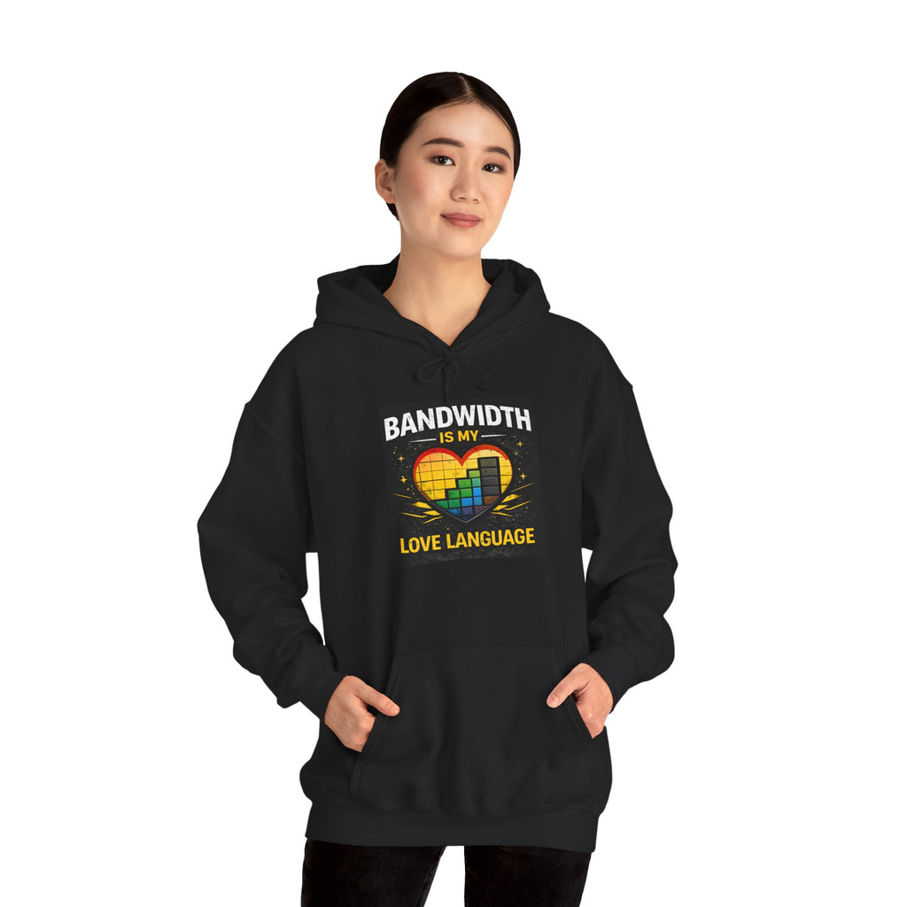"Bandwidth is my Love Language" IT Humor Unisex Heavy Blend™ Hoodie
