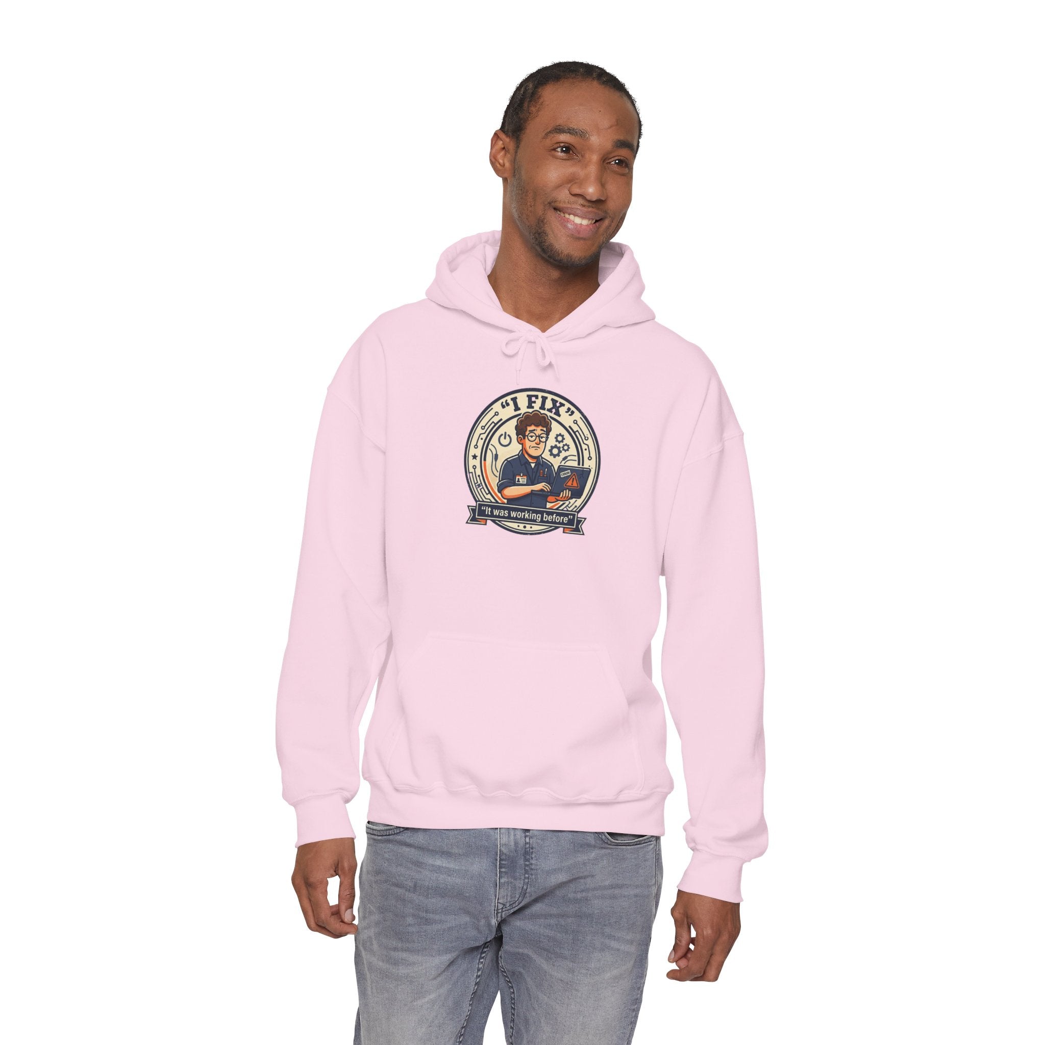 Tech Humor Hoodie - "I Fix: It Worked Before" IT Humor Pullover