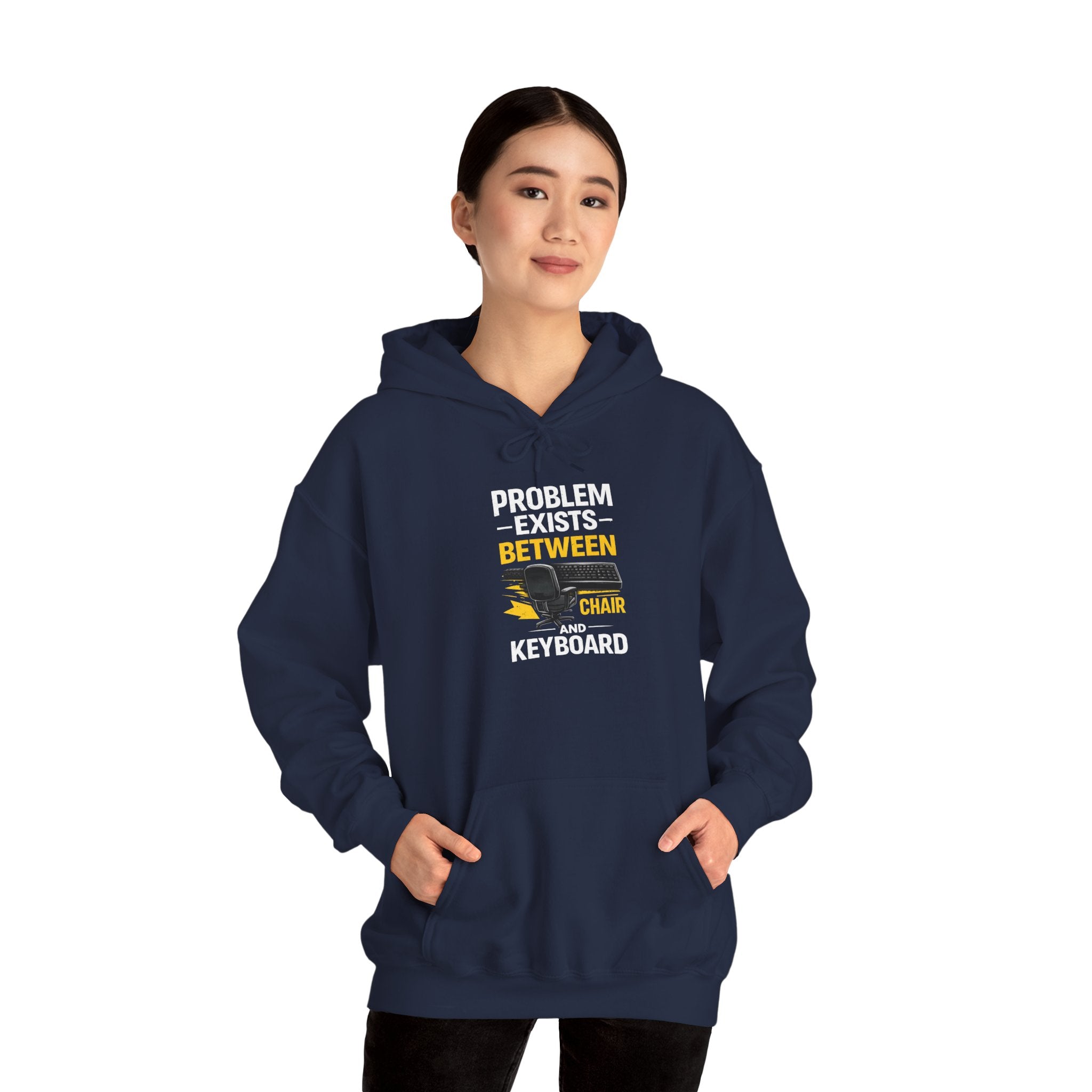 "Problem Exists Between Chair and Keyboard" — Funny IT Programmer Hoodie