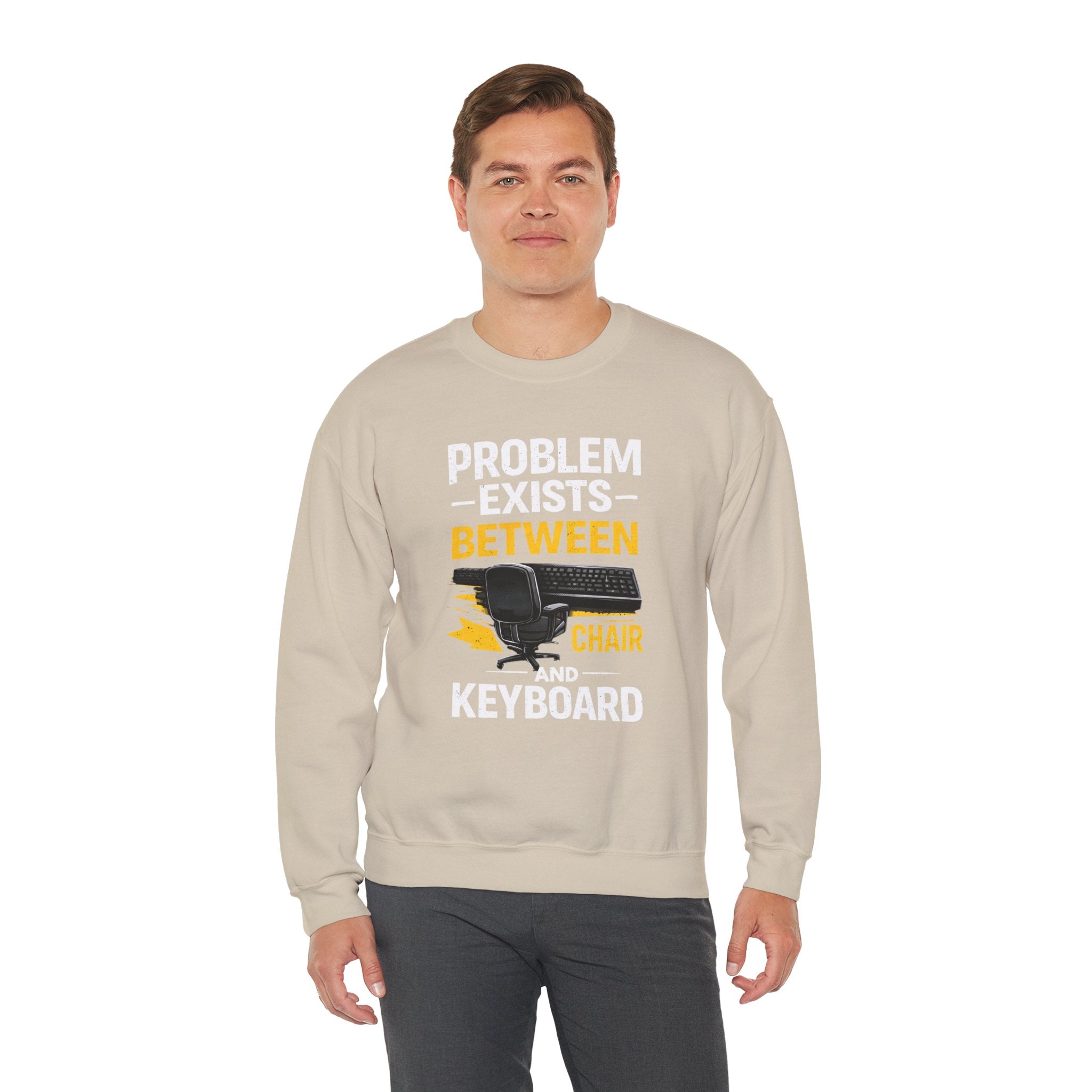 "Problem Exists Between Chair and Keyboard" Graphic Crewneck Sweatshirt