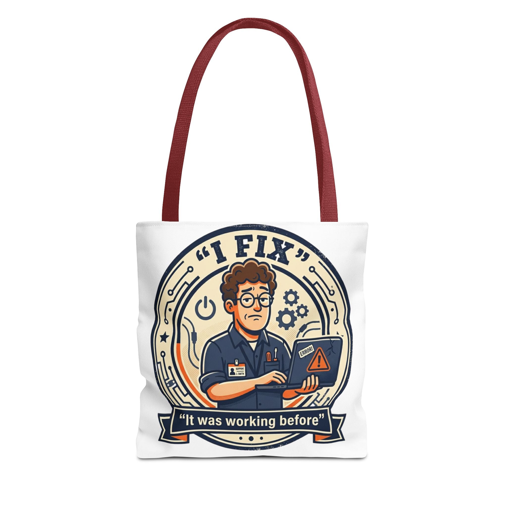"I Fix: It Worked Before" Funny IT Tech Humor Tote Bag