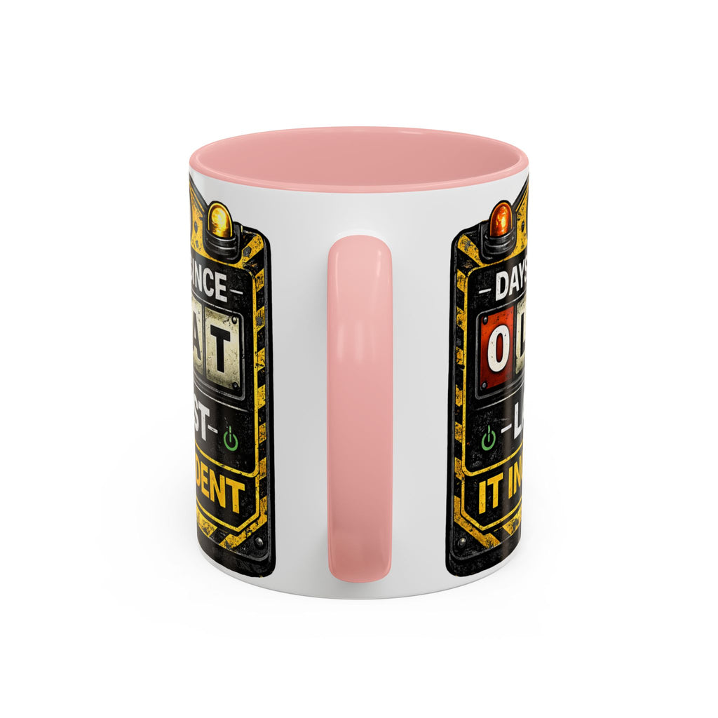 "0 Days Since Last IT Incident" IT Humor Accent Coffee Mug (11, 15oz)