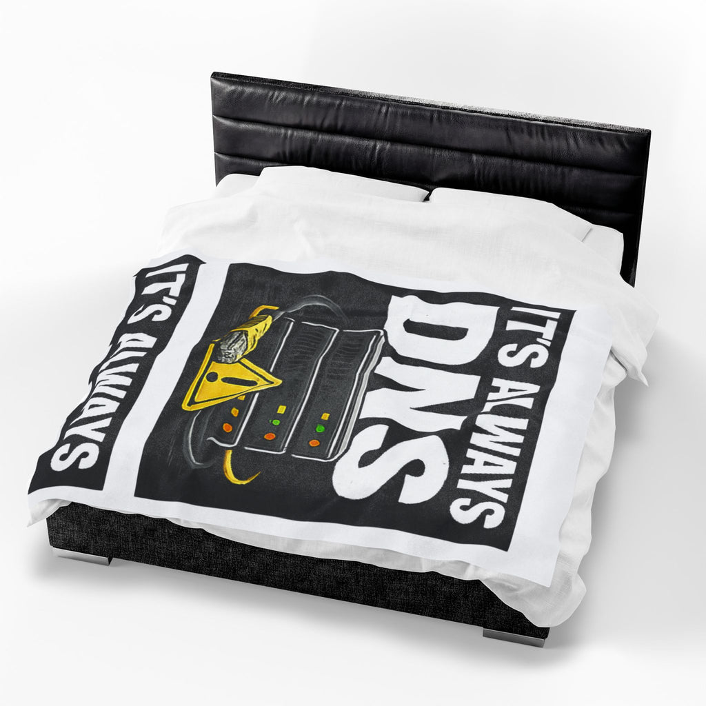 "It's Always DNS" Tech Humor Funny IT Velveteen Plush Blanket