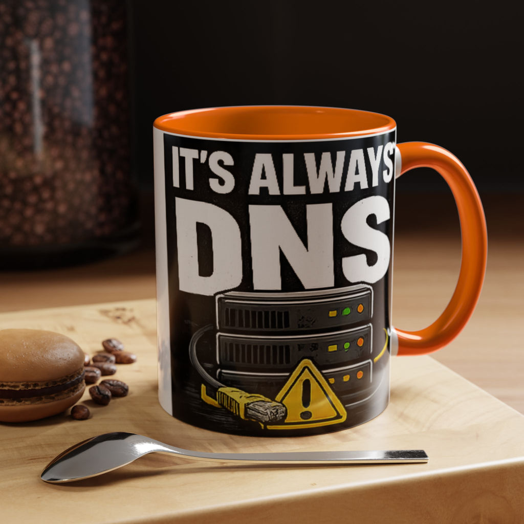 "It's Always DNS" IT Humor Accent Coffee Mug (11, 15oz)