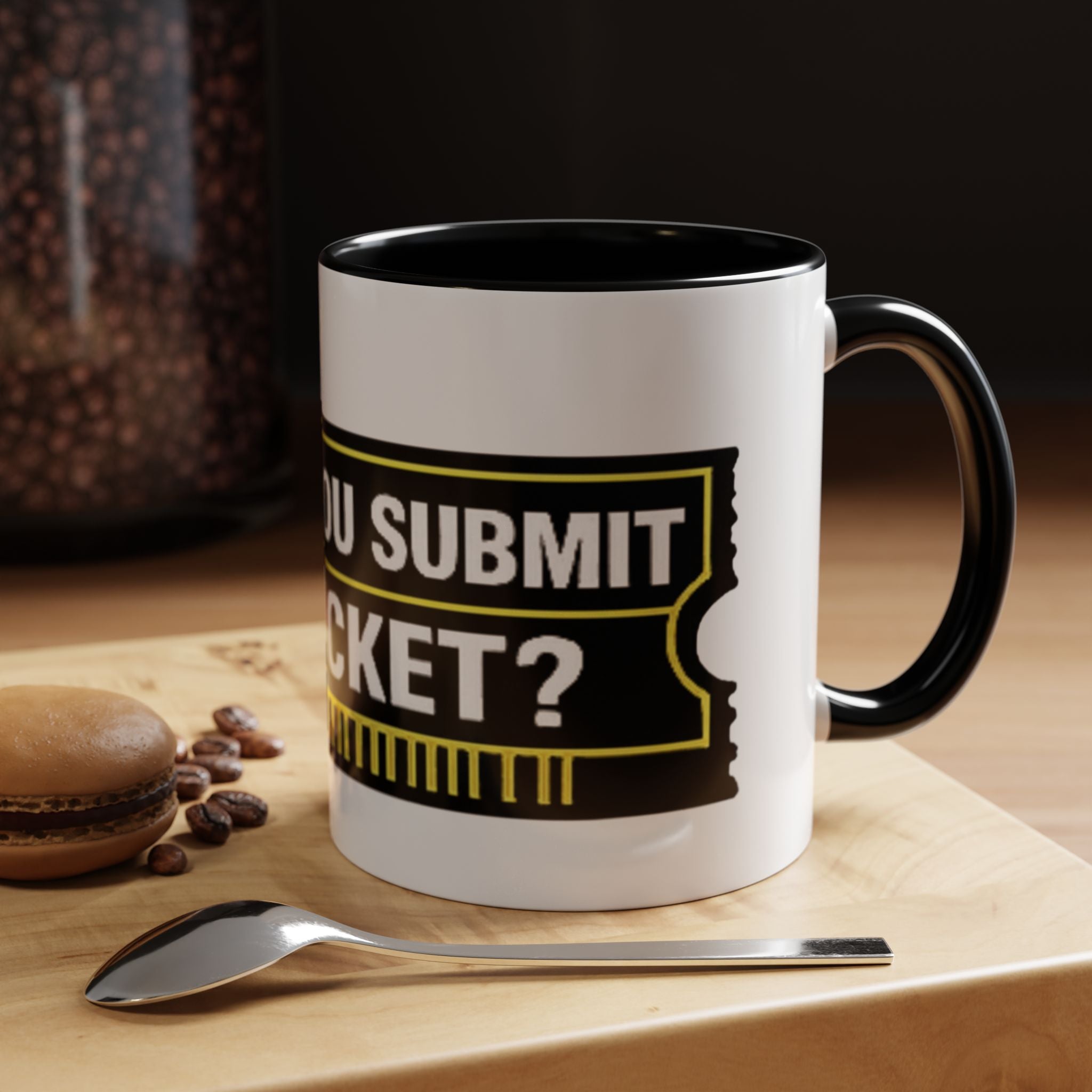 "Did You Submit a Ticket?" Accent Coffee Mug — Support Desk Humor, IT Helpdesk Gift (11/15oz)