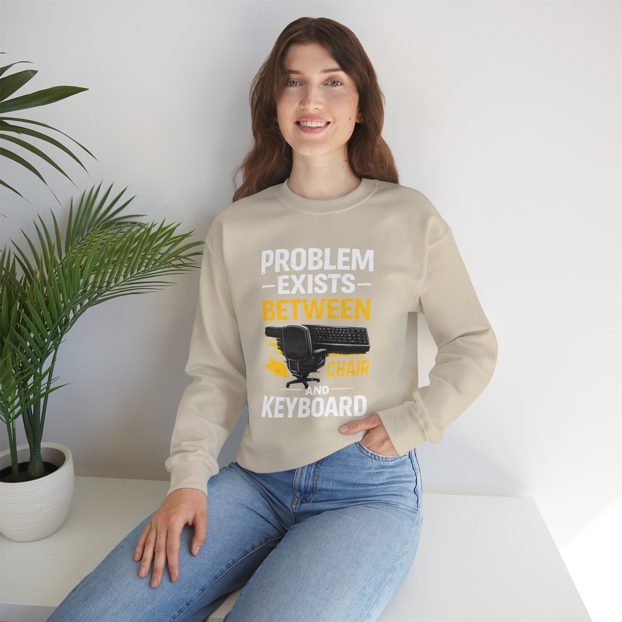 "Problem Exists Between Chair and Keyboard" Graphic Crewneck Sweatshirt