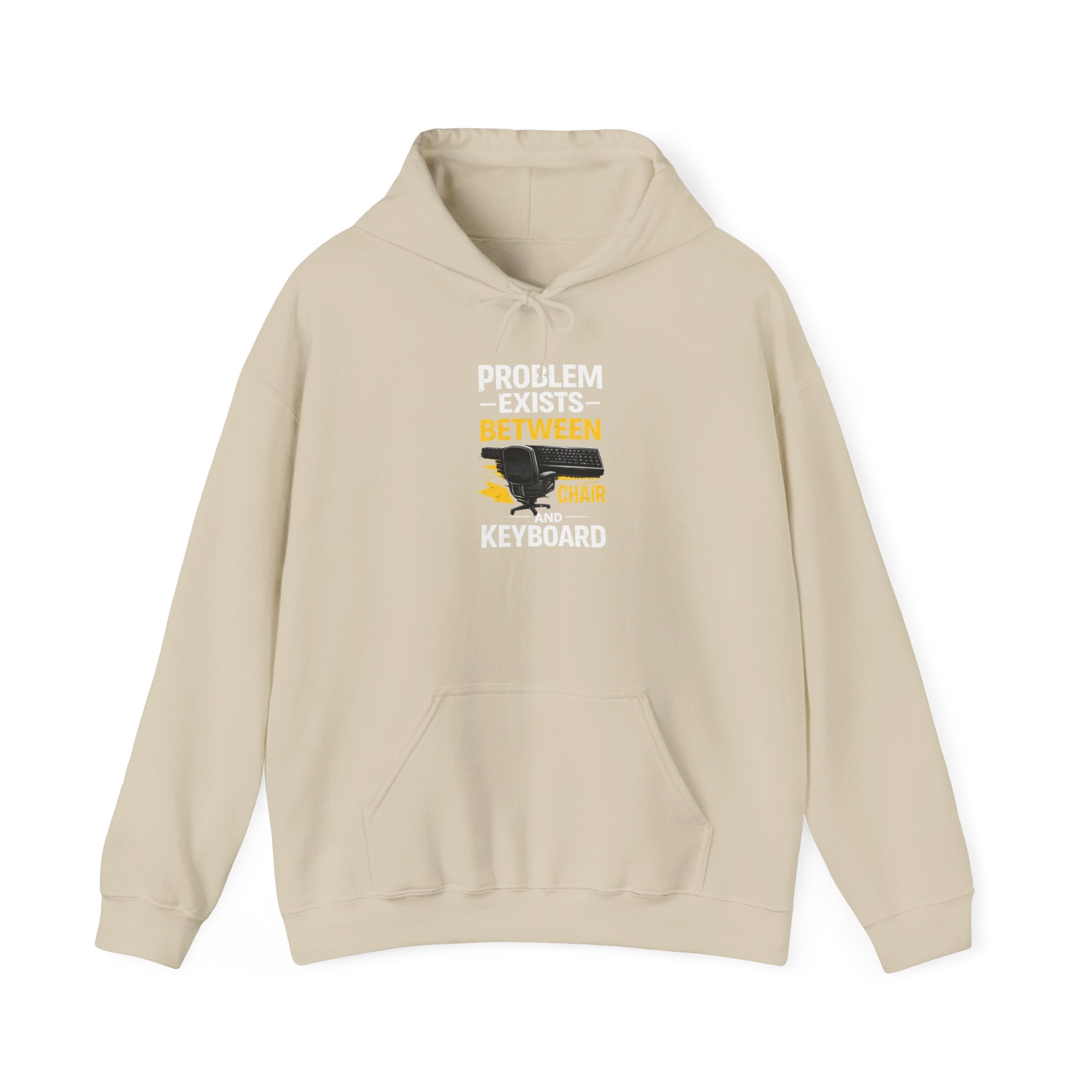 "Problem Exists Between Chair and Keyboard" — Funny IT Programmer Hoodie