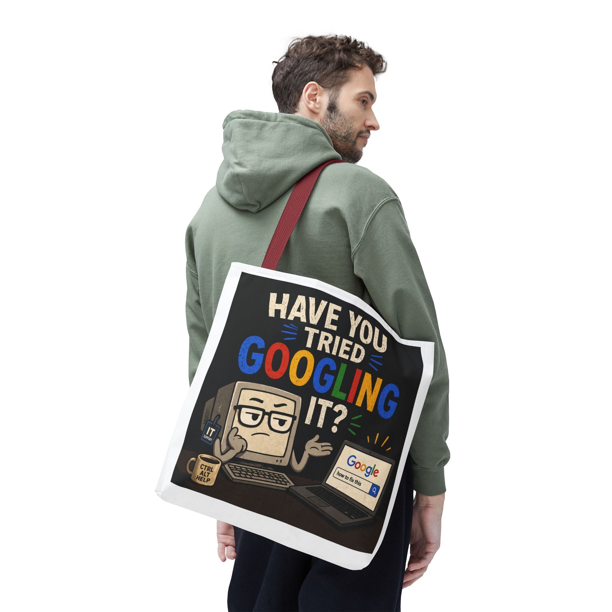 "Have You Tried Googling It?" Tote Bag – Funny Geek IT Humor Laptop Shopper