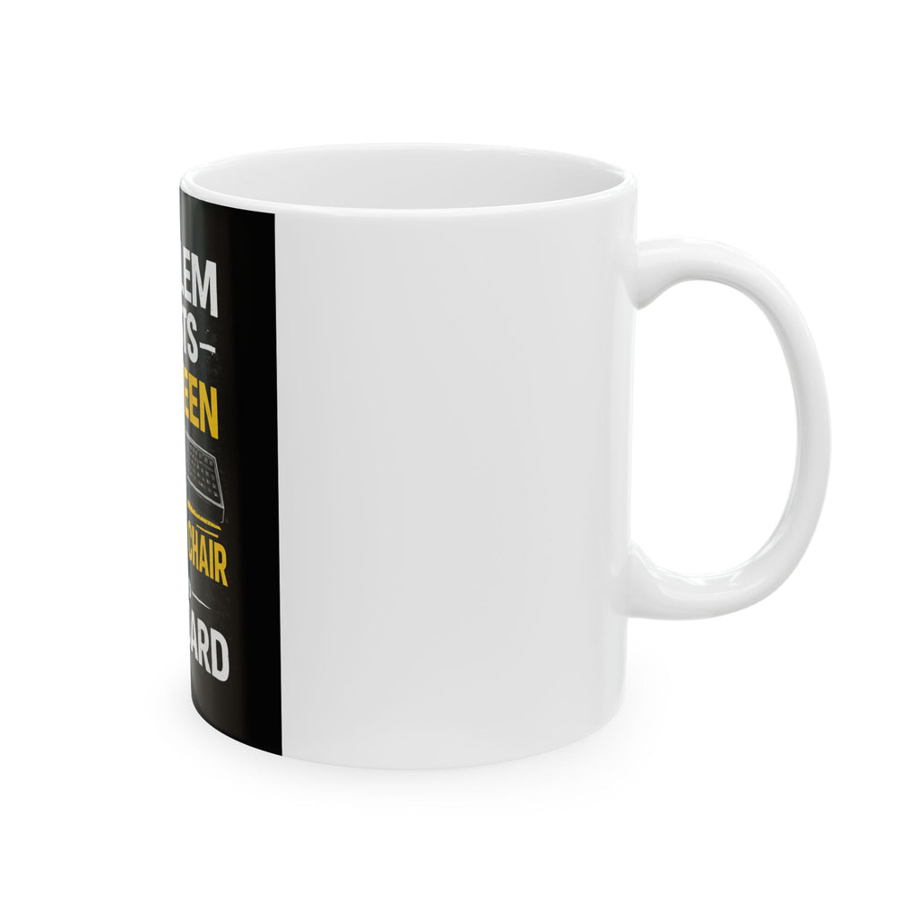 "Problem Exists Between Chair and Keyboard" Tech Humor Ceramic Mug – Funny Office/Programmer Coffee Cup