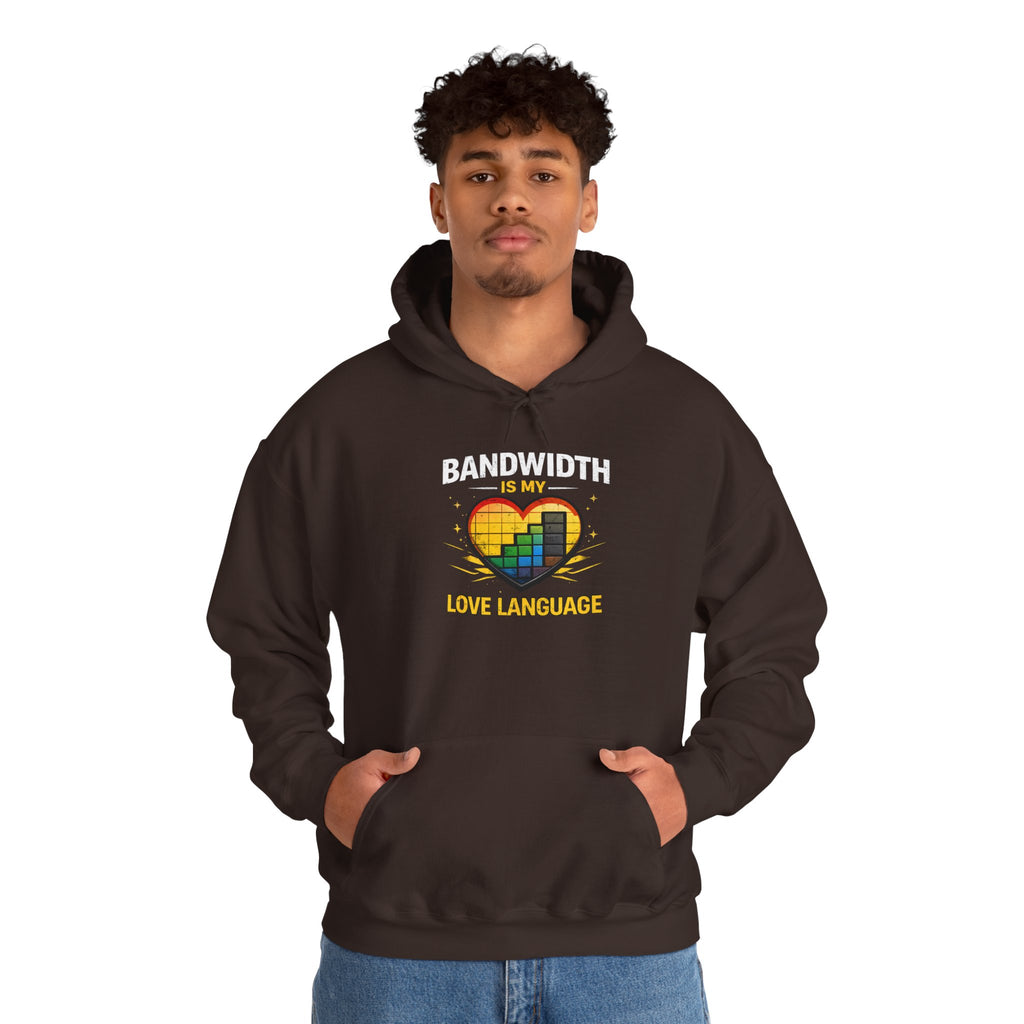 "Bandwidth is my Love Language" Tech Humor Unisex Heavy Blend™ Hoodie