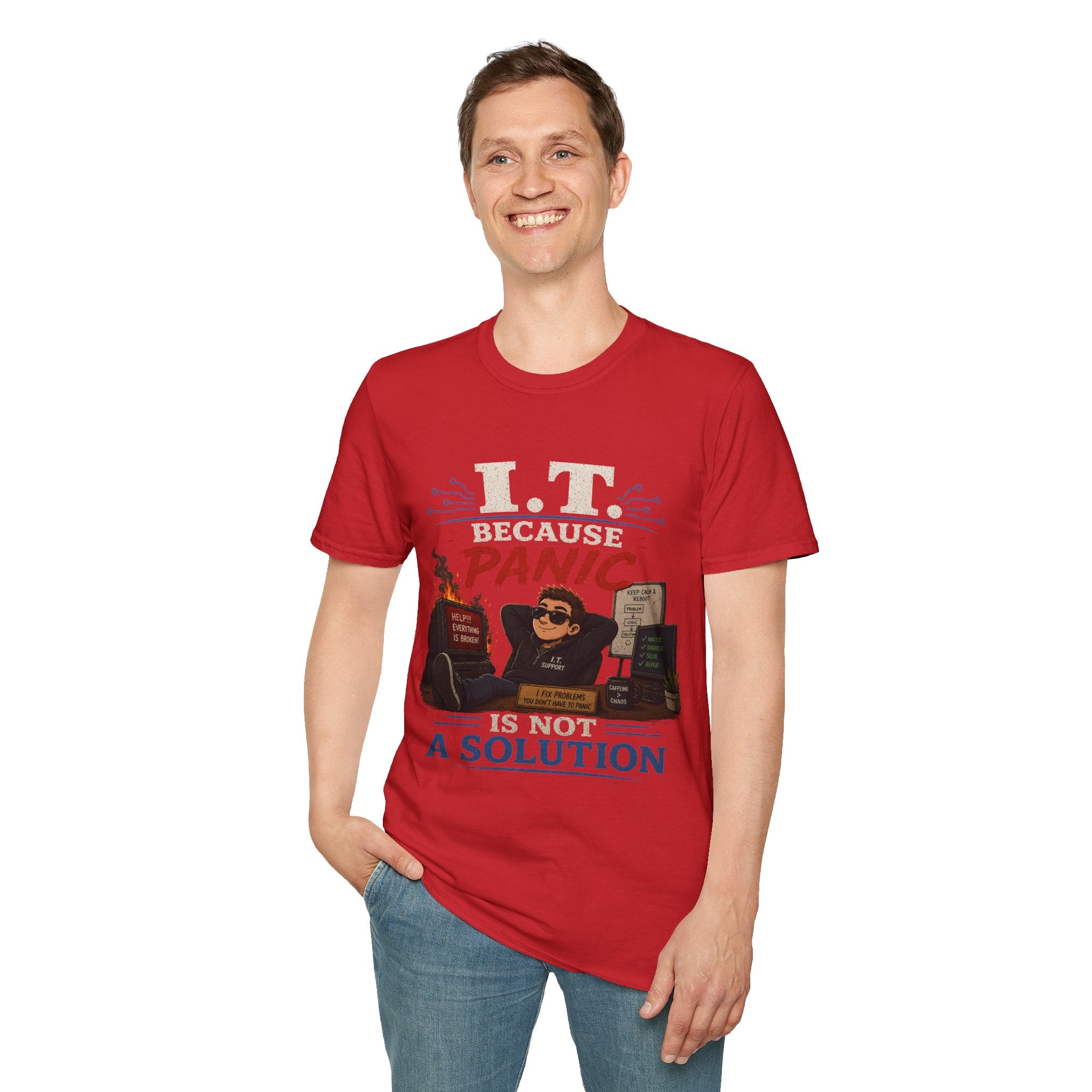 "IT Because Panic Is Not A Solution" Tech Humor T-Shirt — Funny IT Support Tech Tee