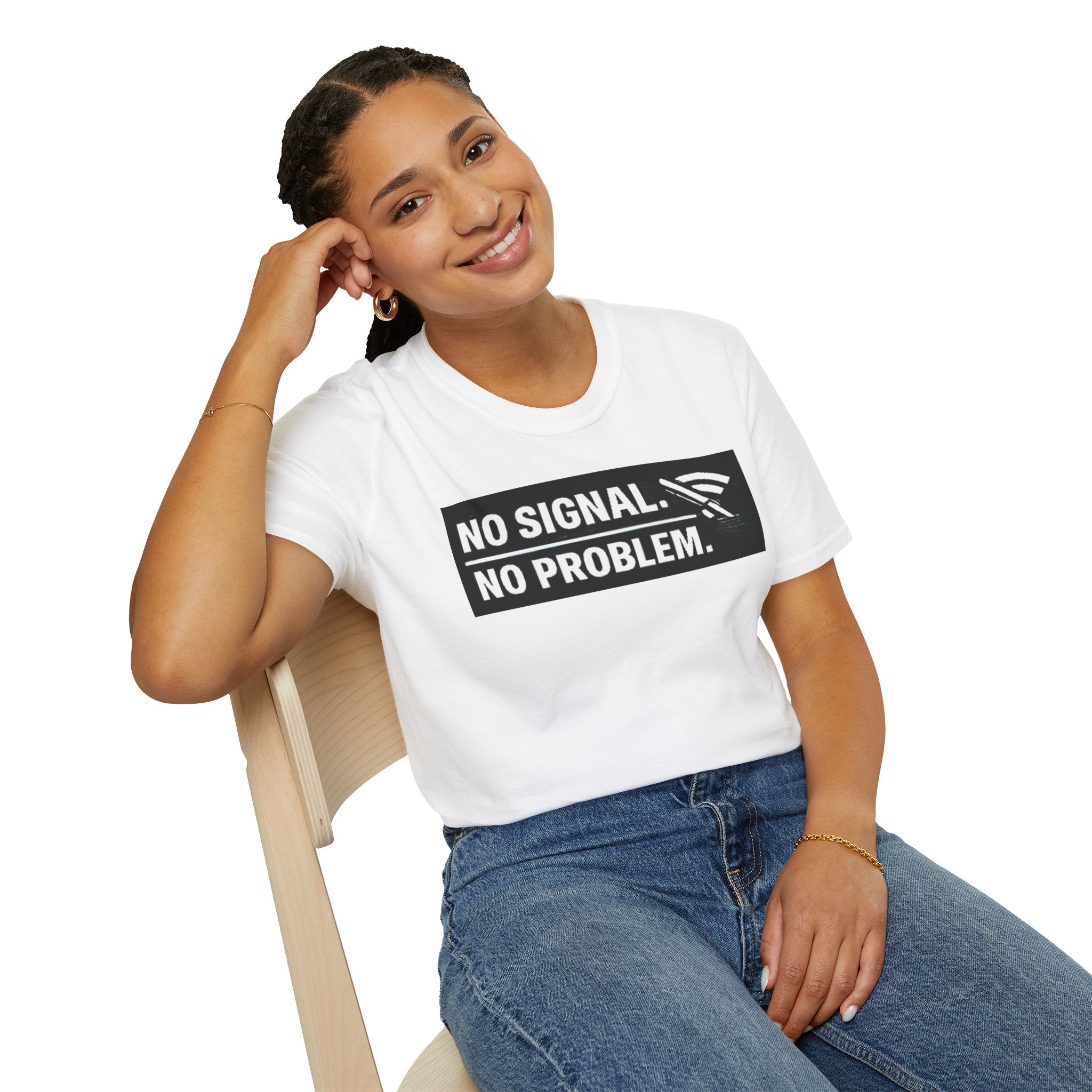 "No Signal No Problem" Funny IT Tech Humor T-Shirt