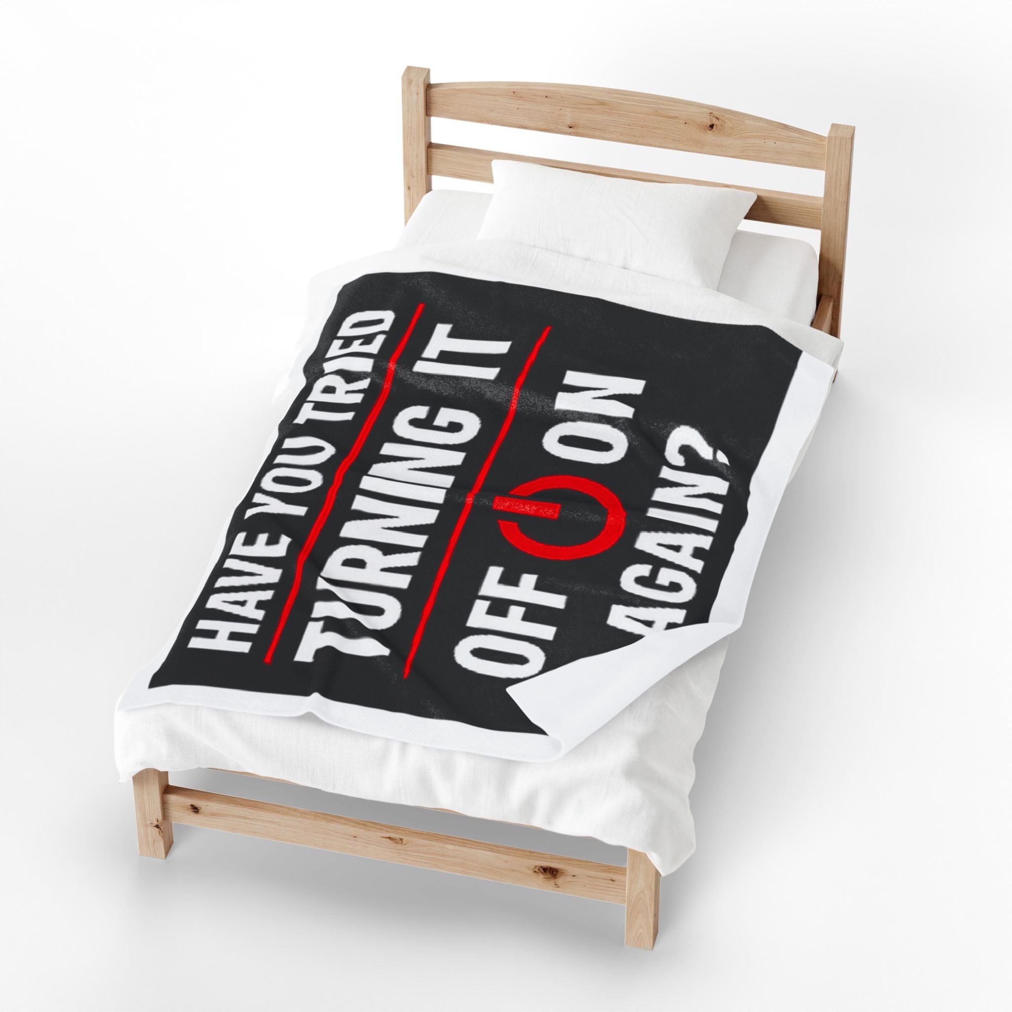 "Have You Tried Turning It Off & On Again?" Tech Humor Funny IT Velveteen Plush Blanket