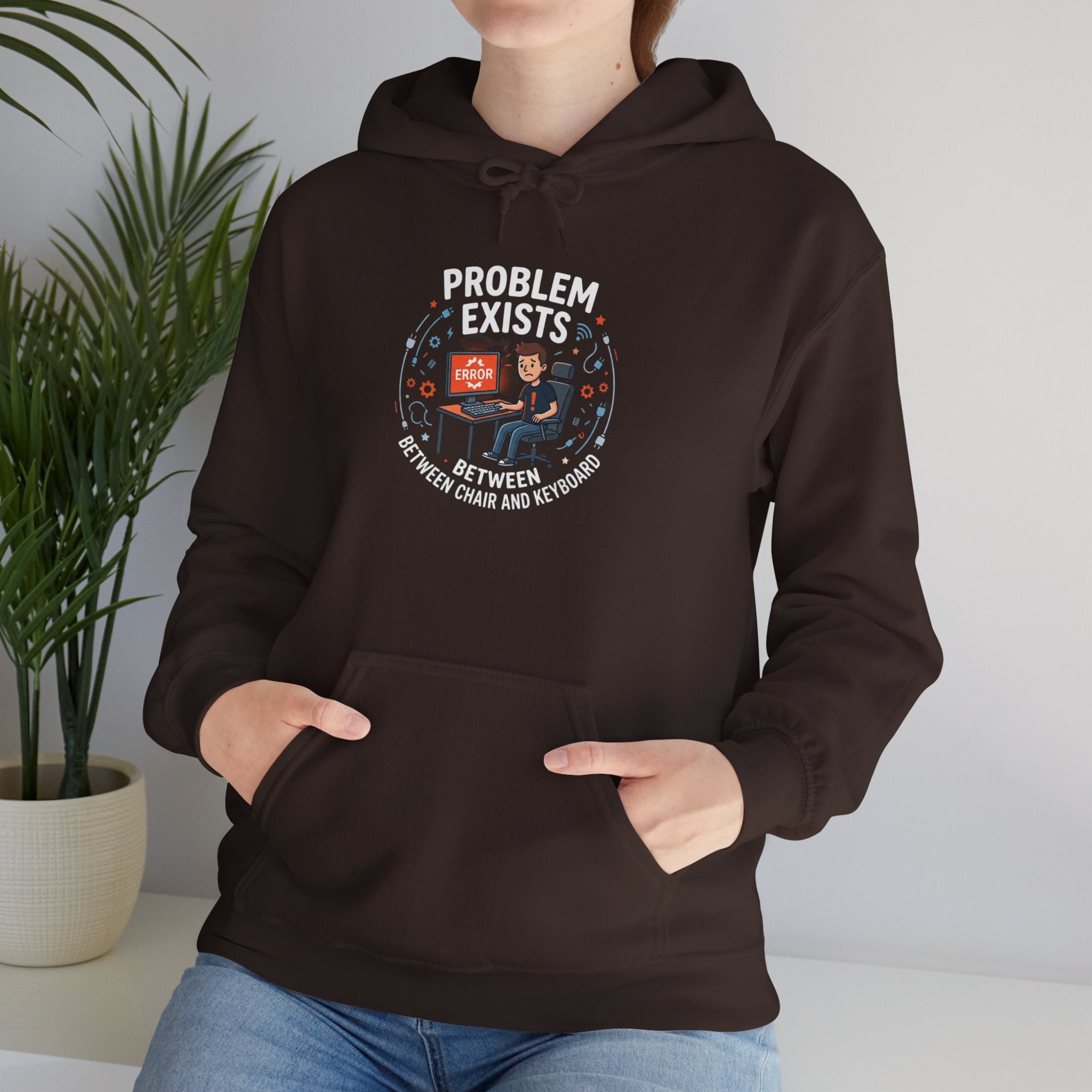 "Problem Exists Between the Chair & Keyboard" Tech Humor Graphic Hoodie