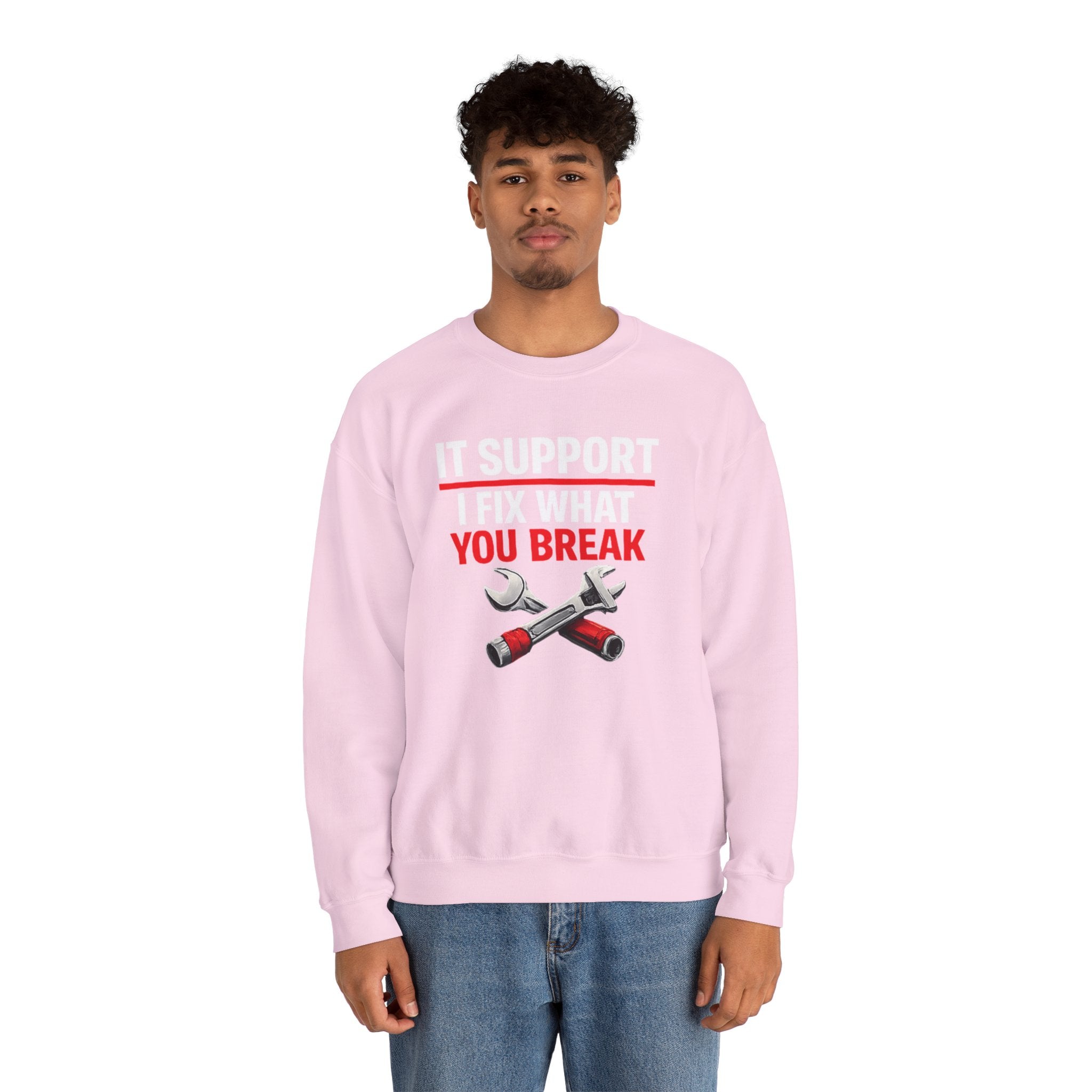 "I Fix What You Break" IT Tech Support Crewneck Sweatshirt
