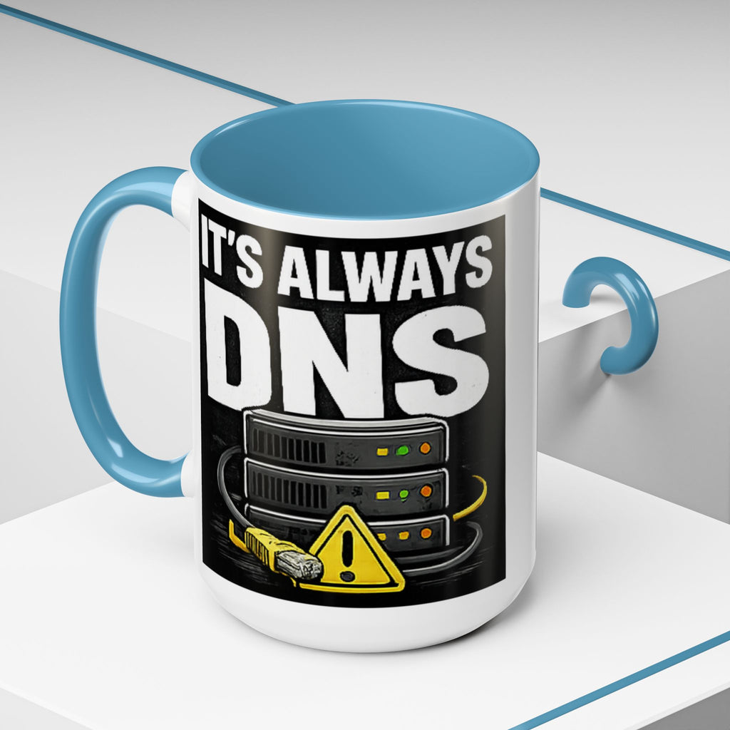 "It's Always DNS" IT Humor Accent Coffee Mug (11, 15oz)